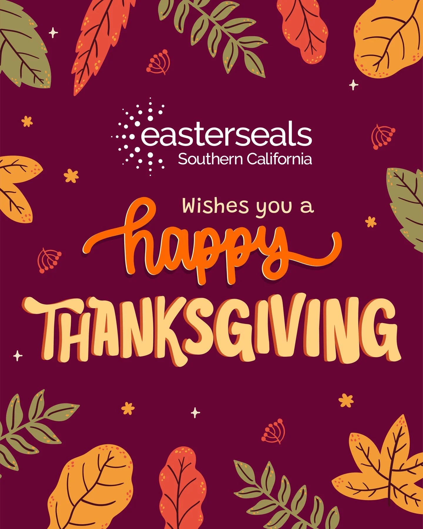Happy Thanksgiving from all of us at Easterseals SoCal! We&rsquo;re thankful for the incredible individuals and families we serve, and for the supportive community we&rsquo;re proud to be part of. Wishing you a warm, joyful holiday filled with connec
