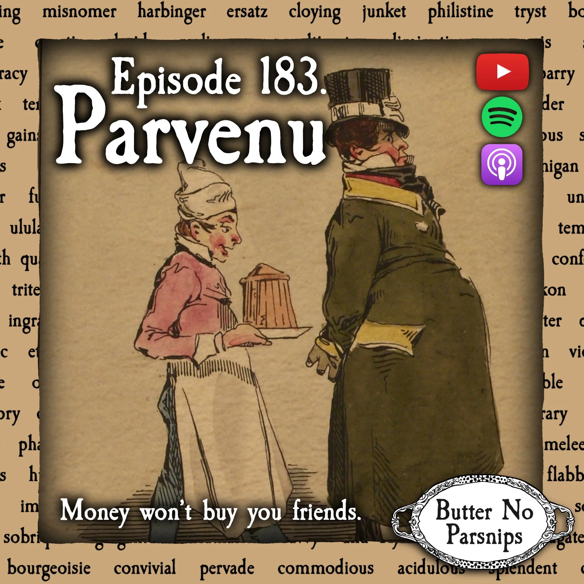 183. Parvenu: New Money Through a French Lens