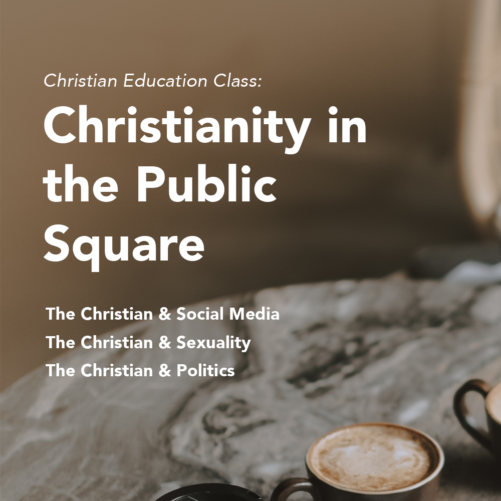 The Christian in the Public Square