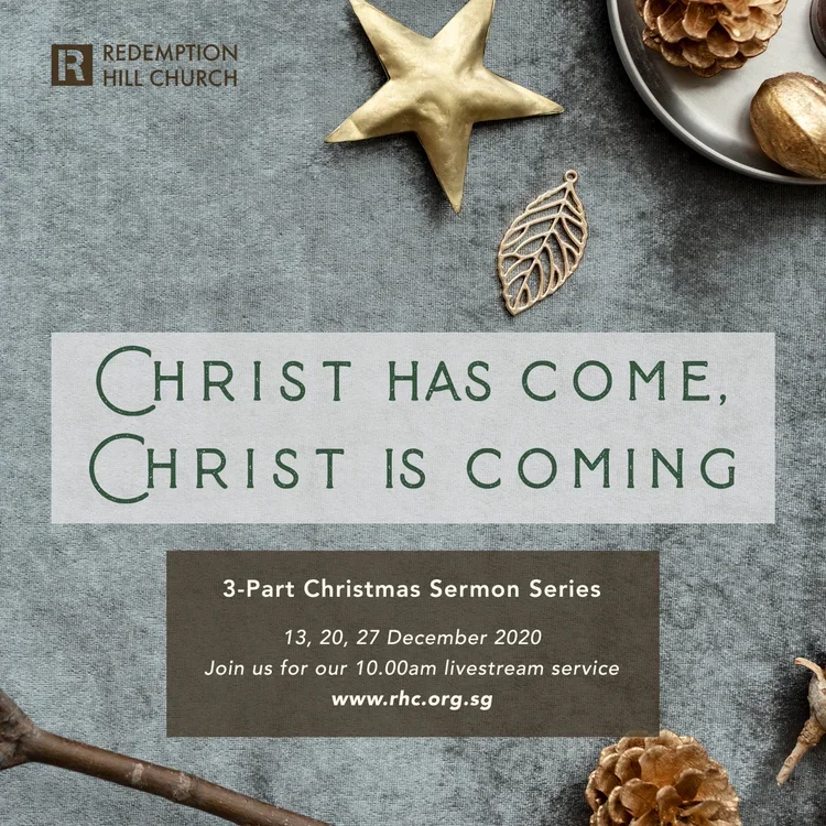 Jesus Has Come, Jesus Is Coming Again