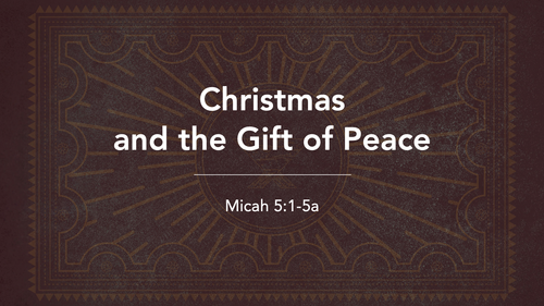 Christmas and the Gift of Peace