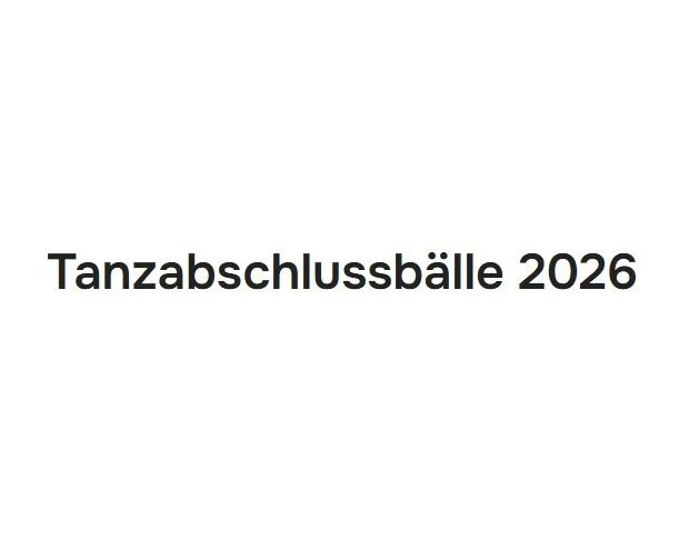 Tanzabschlussbälle 2026 - Veranstaltung vom Tanzsalon Zippel