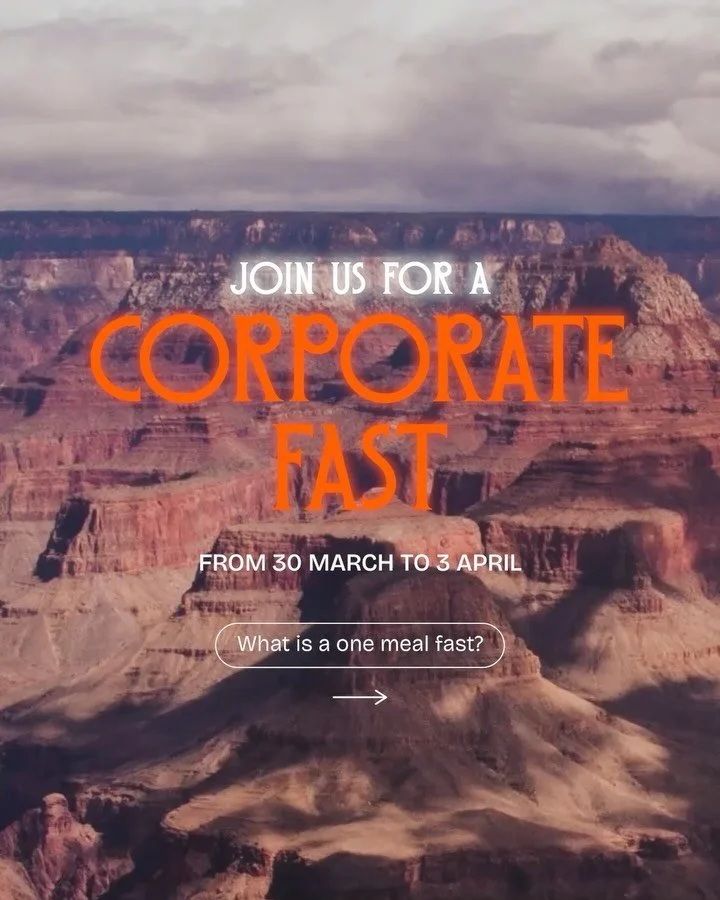 As we prepare our hearts for Easter, we&rsquo;re coming together as a church for a corporate fast from 30 March to 3 April. A time to slow down, draw near to God, and realign our hearts with what He has done for us.

We&rsquo;ll be doing a one-meal f