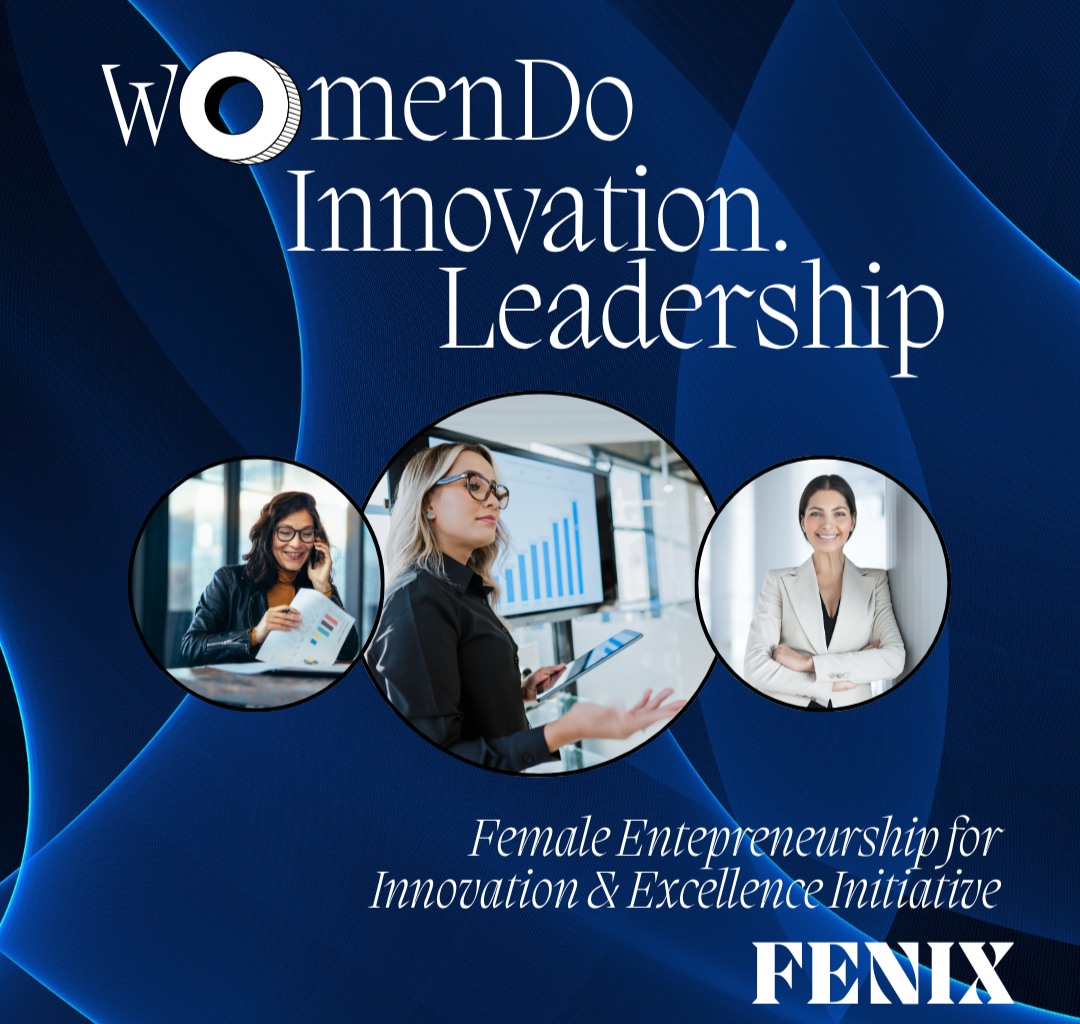 “Female Entrepreneurship for Innovation &amp; Excellence Initiative (FENIX)” by Brookstreet &amp; PRAXI Network
