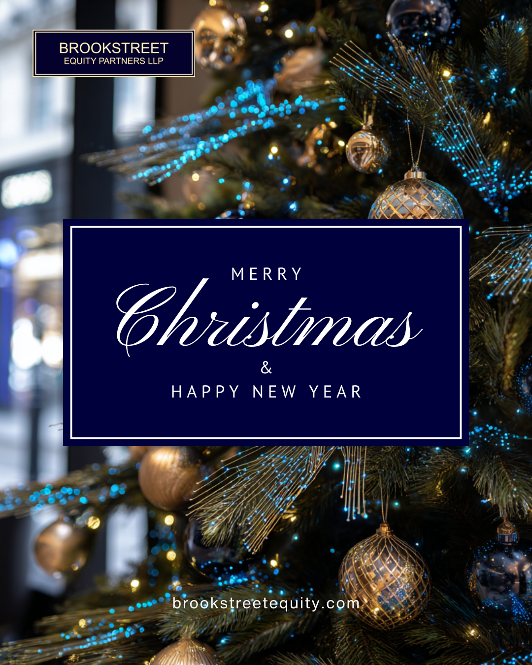 🎄 Merry Christmas from Brookstreet Equity Partners LLP 🎄