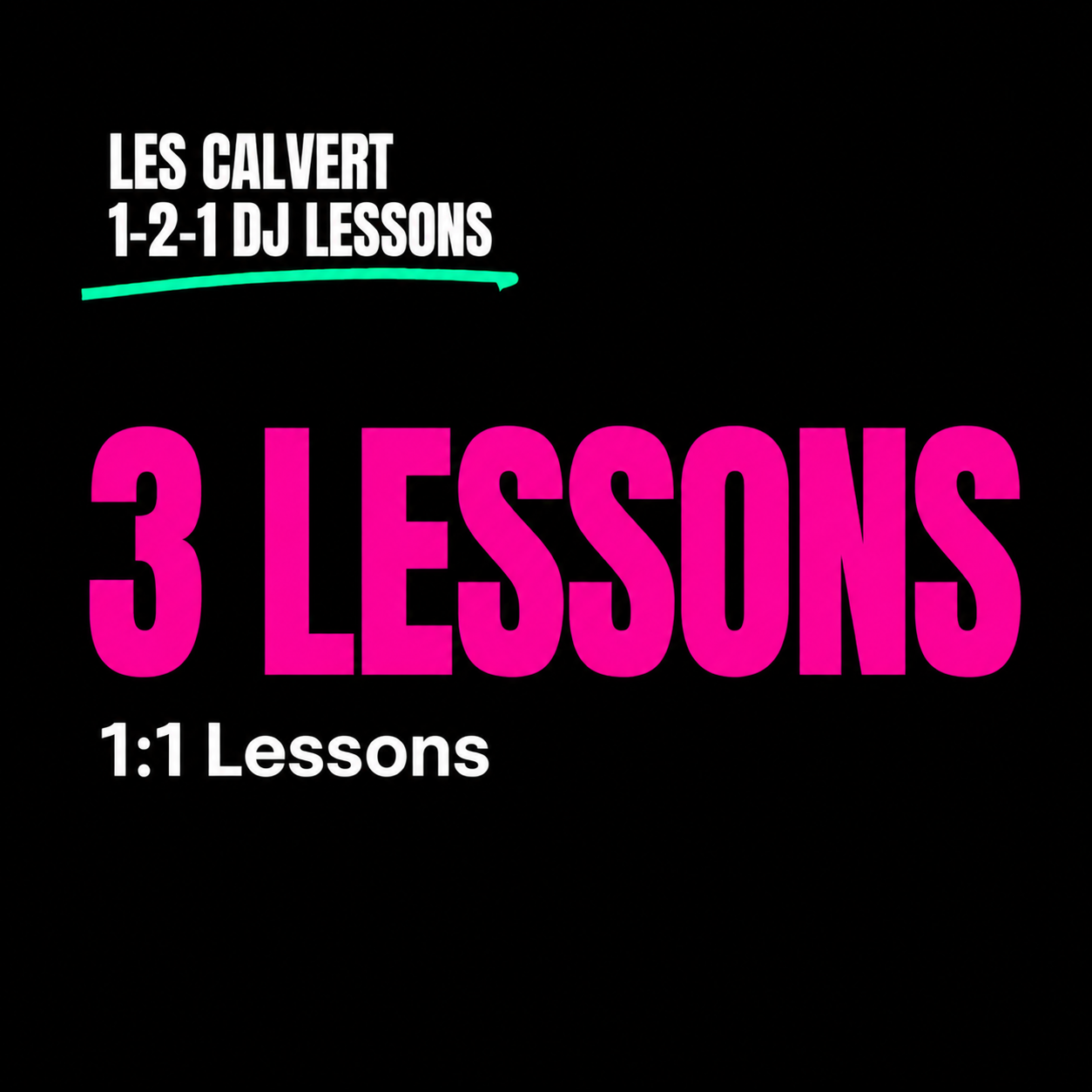3 Lessons