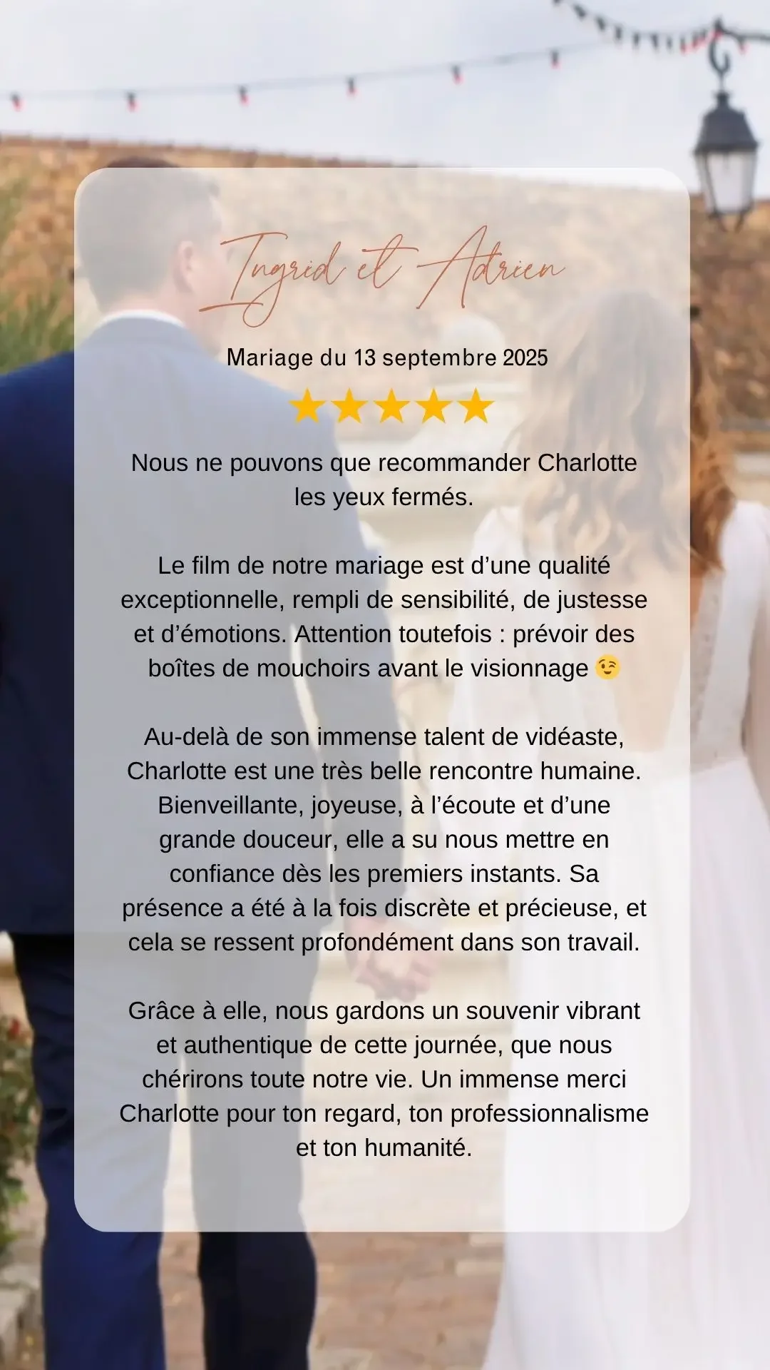 Texte de l'avis google de Ingrid et Adrien à l'attention de Charlotte vidéaste pour la réalisation de leur film de mariage.