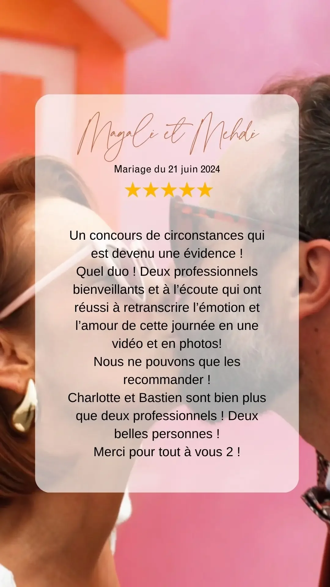 Texte de l'avis google de Magali et Mehdi à l'attention de Charlotte vidéaste pour la réalisation de leur film de mariage