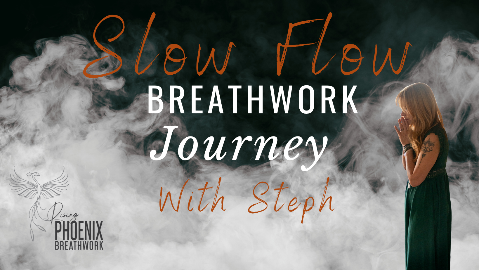 Slow Flow Breathwork w/ Steph