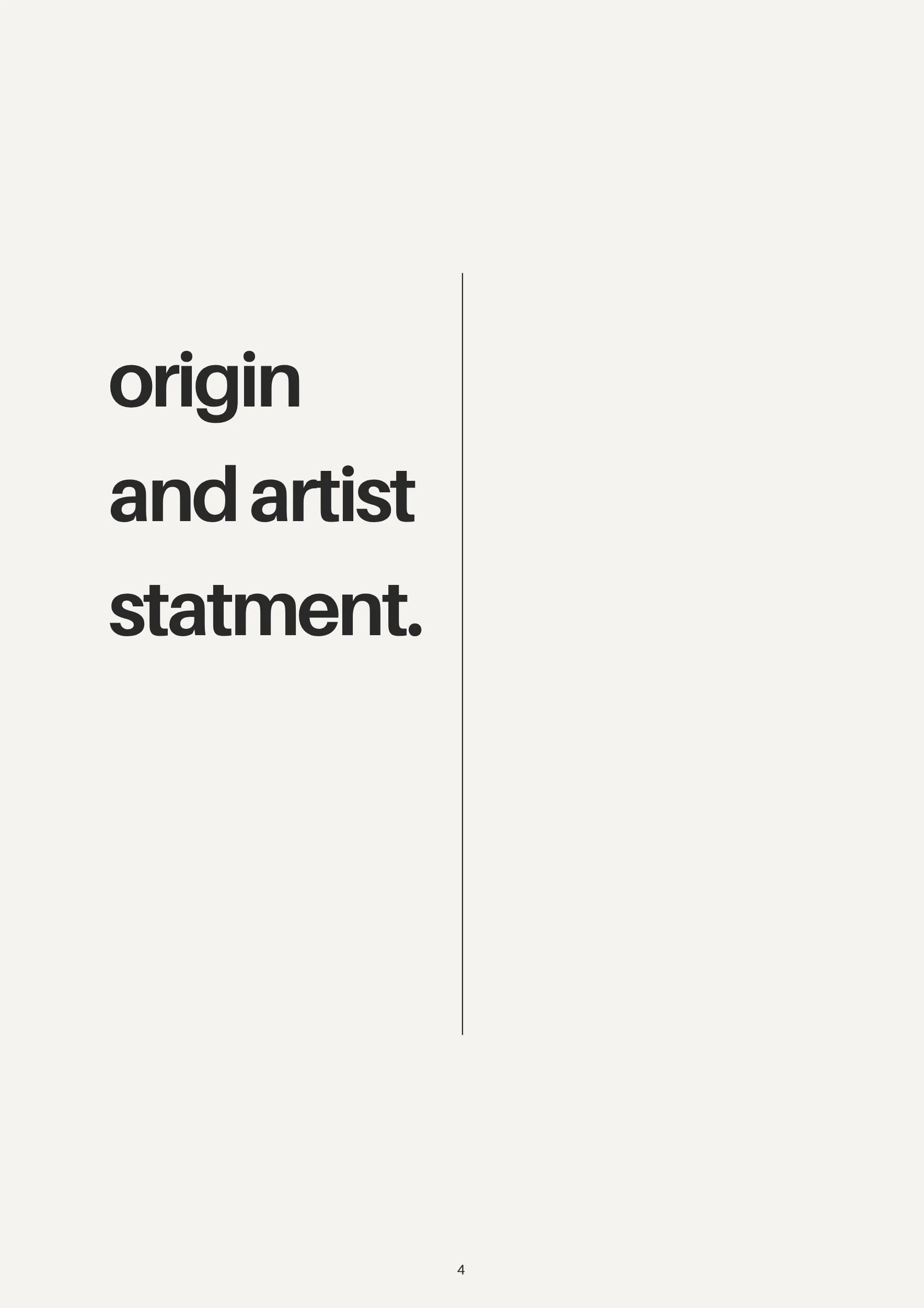 A two-page spread with the left page featuring bold black text that reads "origin and artist statement." The right page is blank, with a thin vertical line separating the two pages, on a light background.