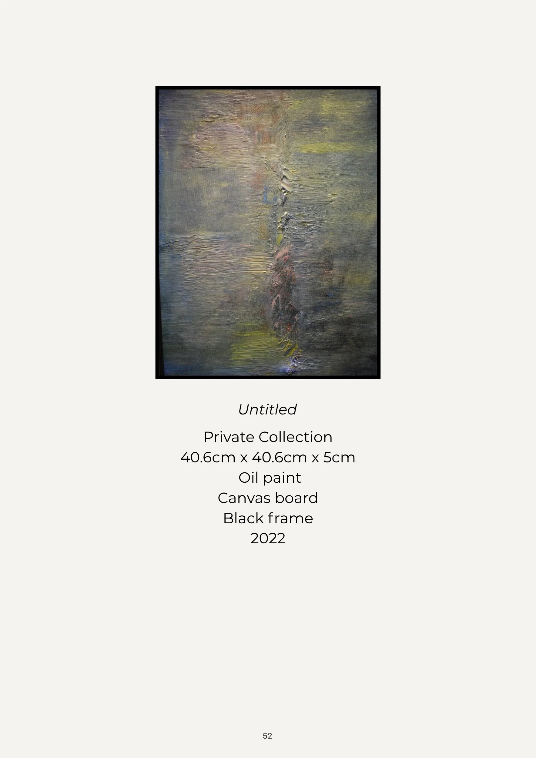 Abstract oil painting with textured brushstrokes in muted tones on a canvas board, framed in black, titled 'Untitled' from 2022.