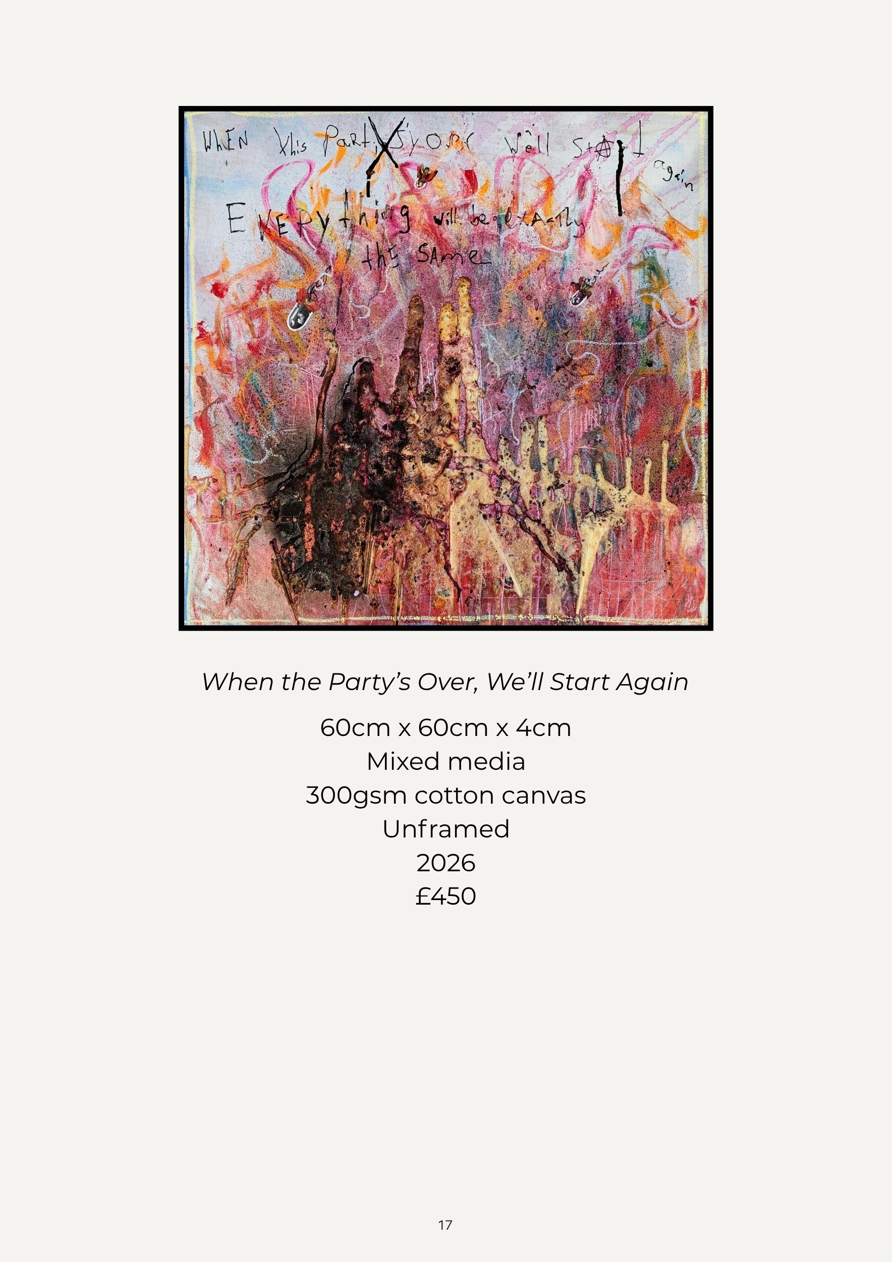 Abstract mixed media artwork with vibrant, swirling pink, orange, purple, and black paint, featuring handwritten text at the top and artistic black paint splash at the bottom, titled 'When the Party's Over, We'll Start Again'.