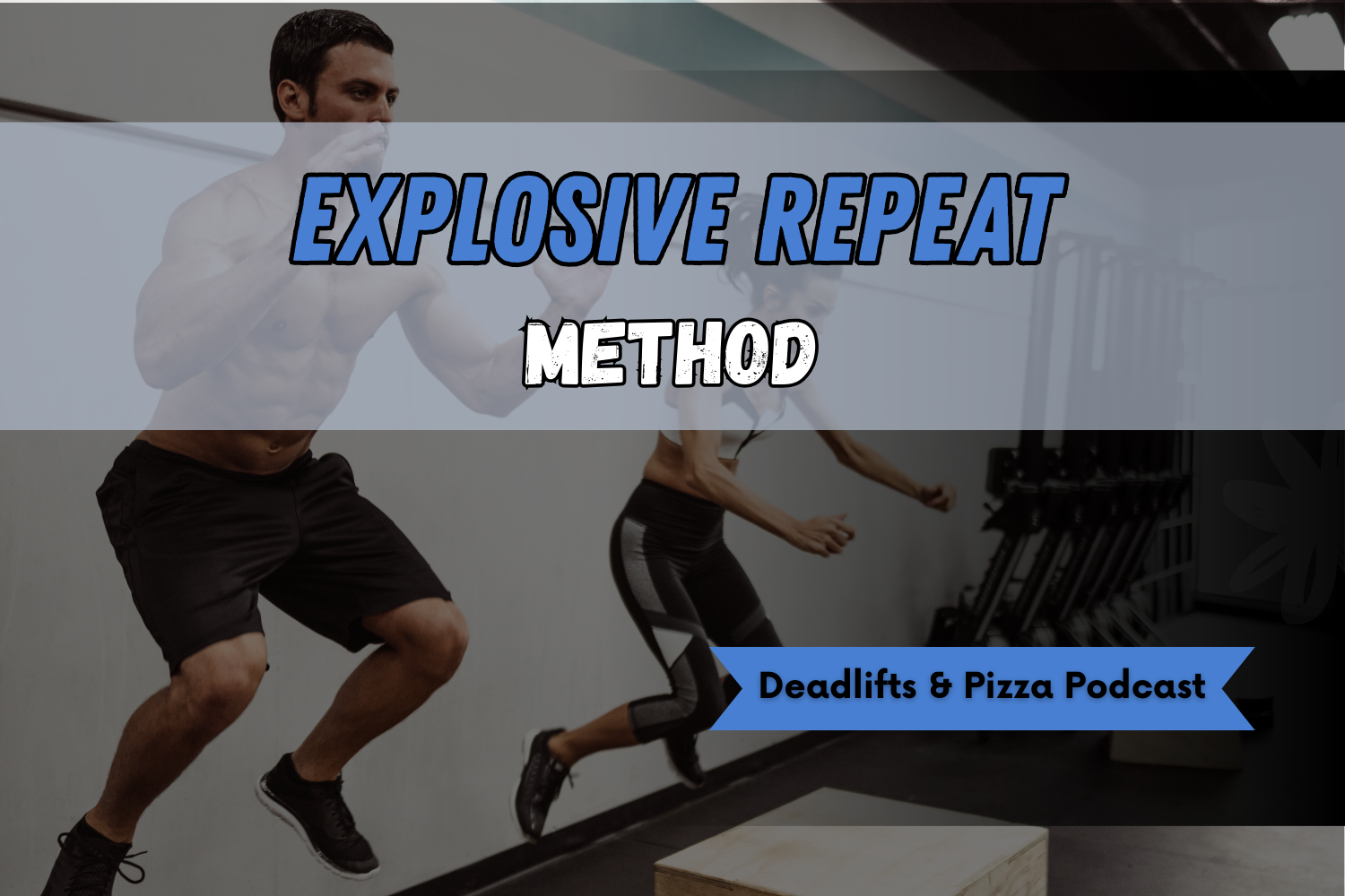 Explosive Repeats: The Smart Conditioning Method for Power, Endurance, and Faster Recovery