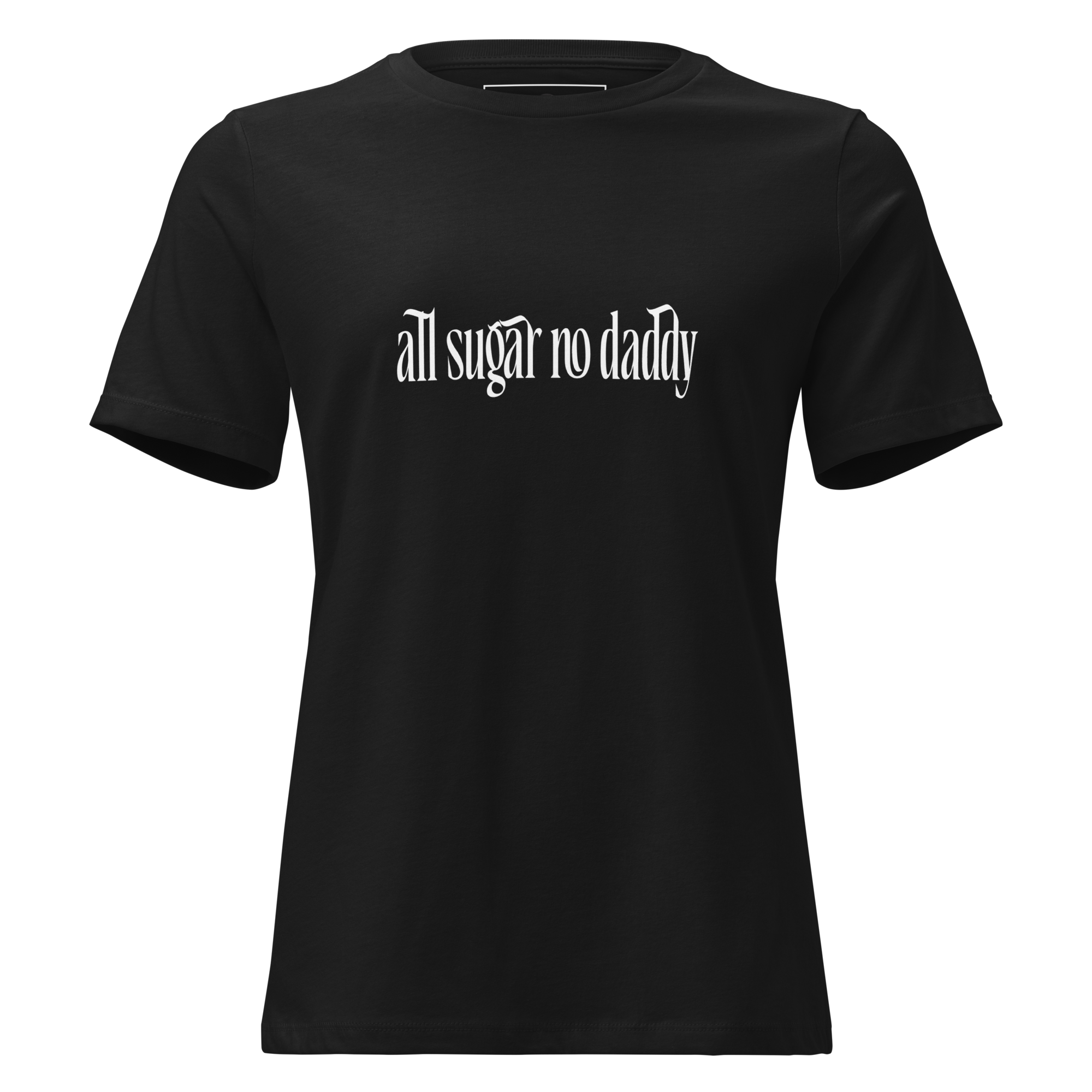 all sugar no daddy T-Shirt