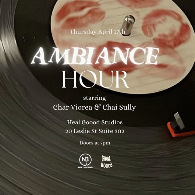 Ambiance Hour: Starring Char Viorea & Chai Sully