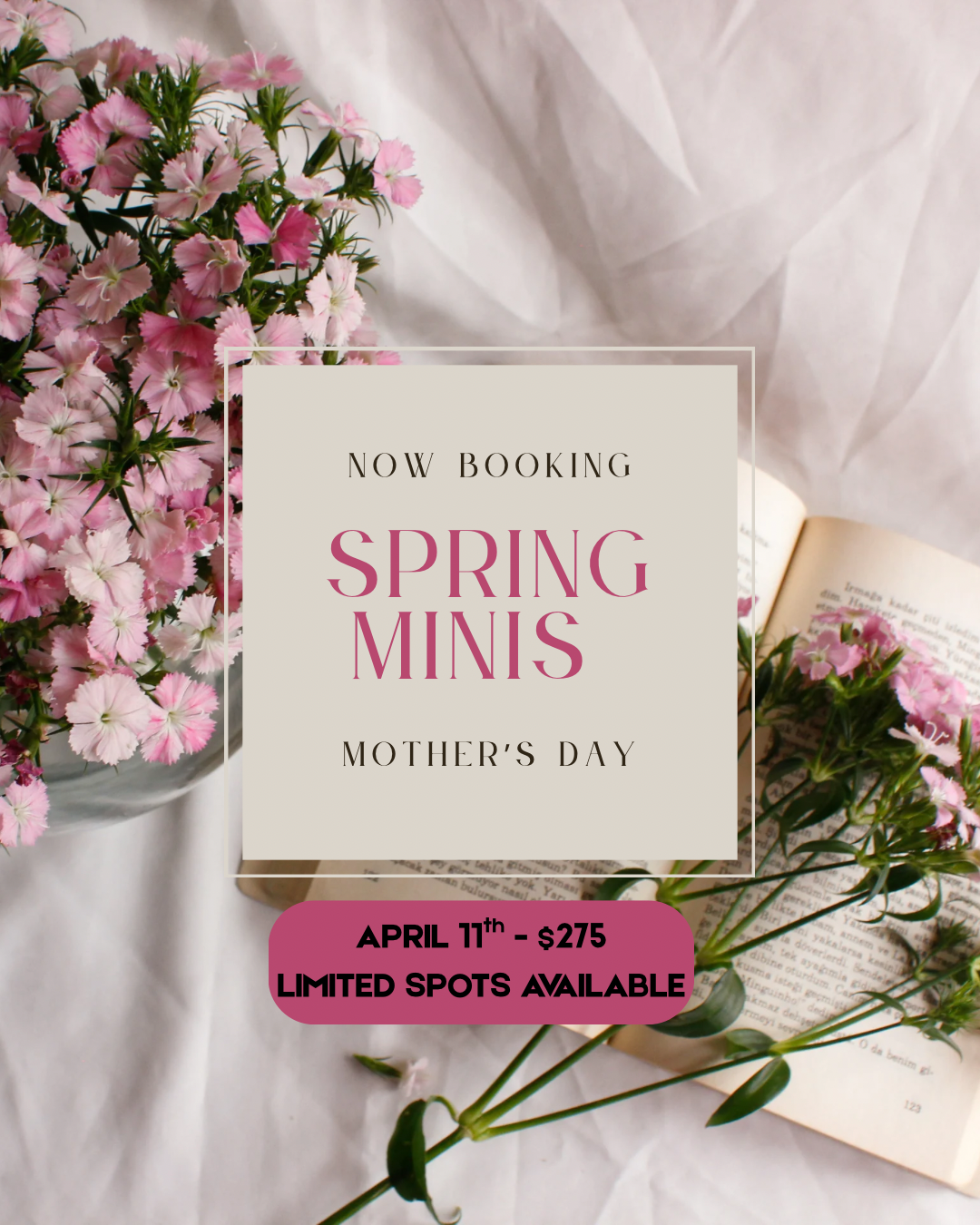 Mother’s Day Spring Minis at Kindred Play Collective in Orangevale – soft floral photography setup with pink flowers, April 11 limited session booking