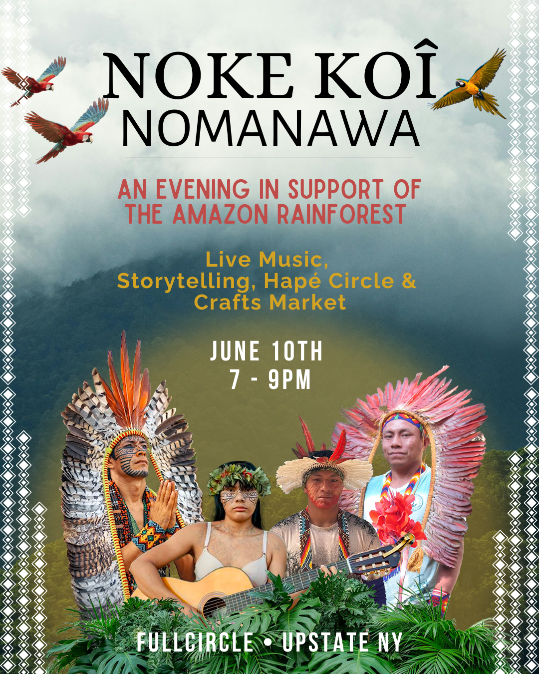 An Evening in Support of the Amazon Rainforest with the Noke Koi people of the Nomanawa Clan