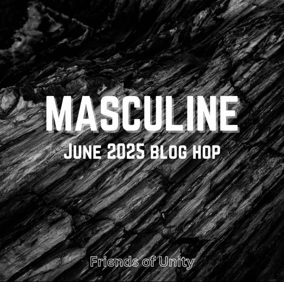 Friends of Unity 2025 Masculine Blog Hop