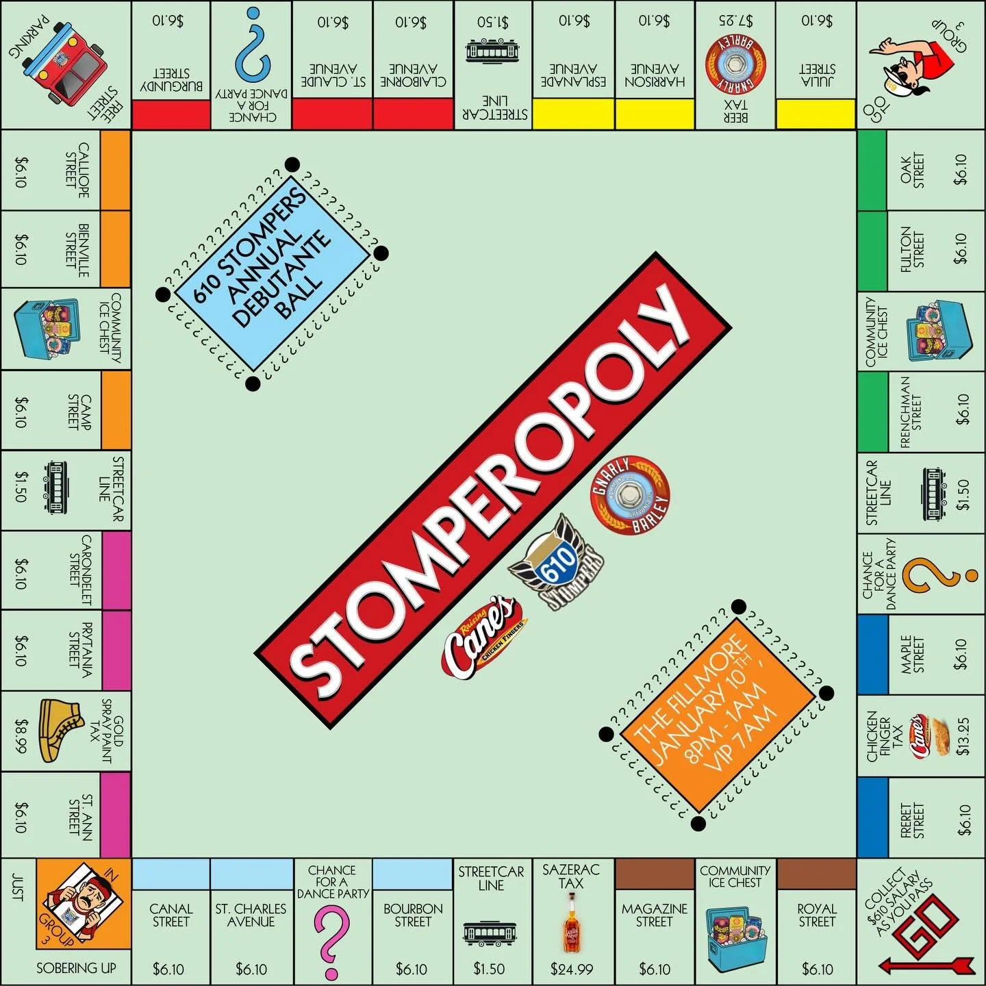 🟥 In Stomperopoly, you don&rsquo;t collect properties, you collect open-bar confidence, dance-floor delusions, and one unforgettable night at The Fillmore.

Roll the dice. Advance directly to The 610 Stompers Debutante Ball.
Do not pass GO.
Do not c