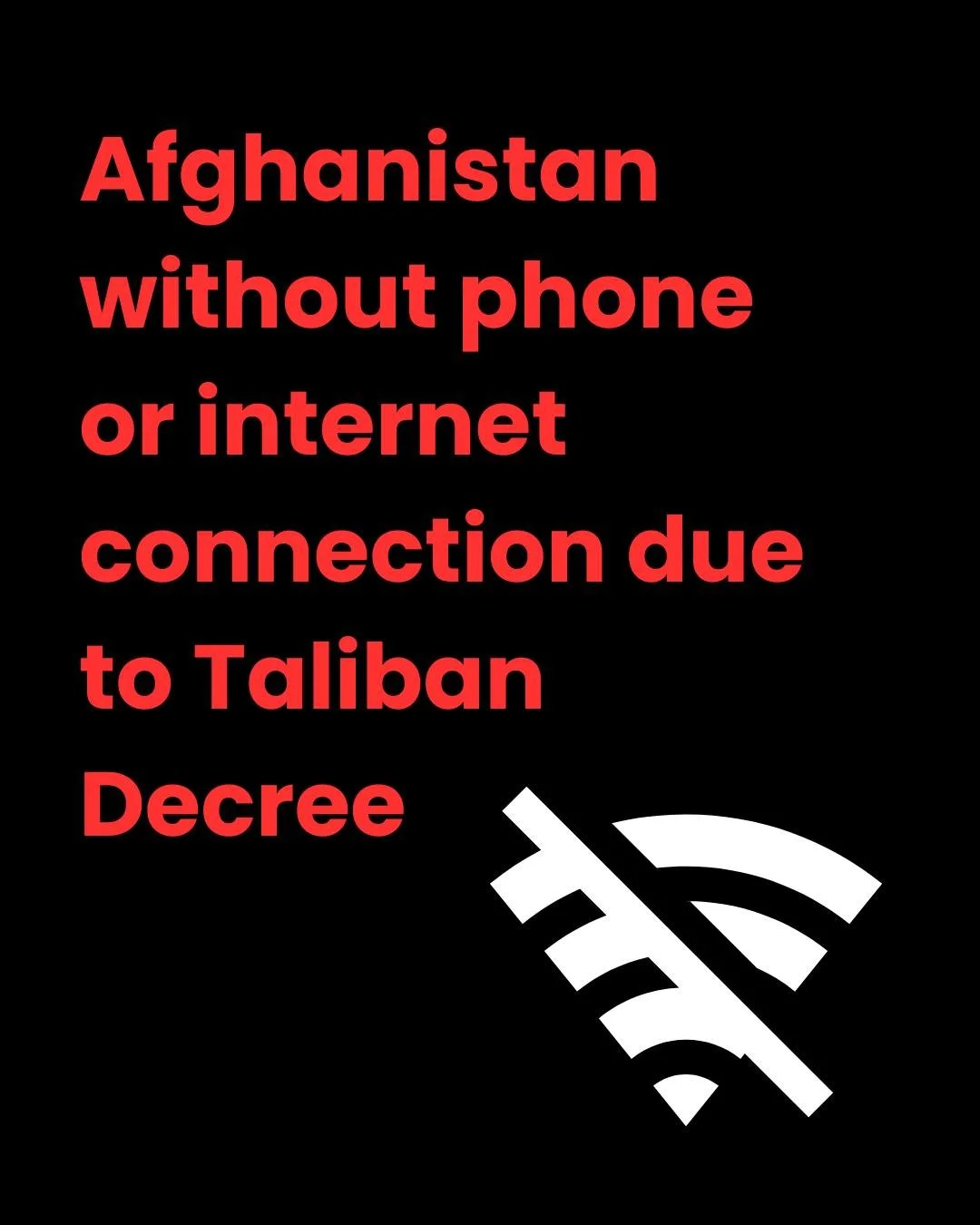Afghanistan has gone dark&mdash;cut off from phone and internet access by Taliban decree. This communications blackout has disrupted daily life, paralyzed businesses, and most devastatingly, shut the door on education for thousands of Afghan girls.

