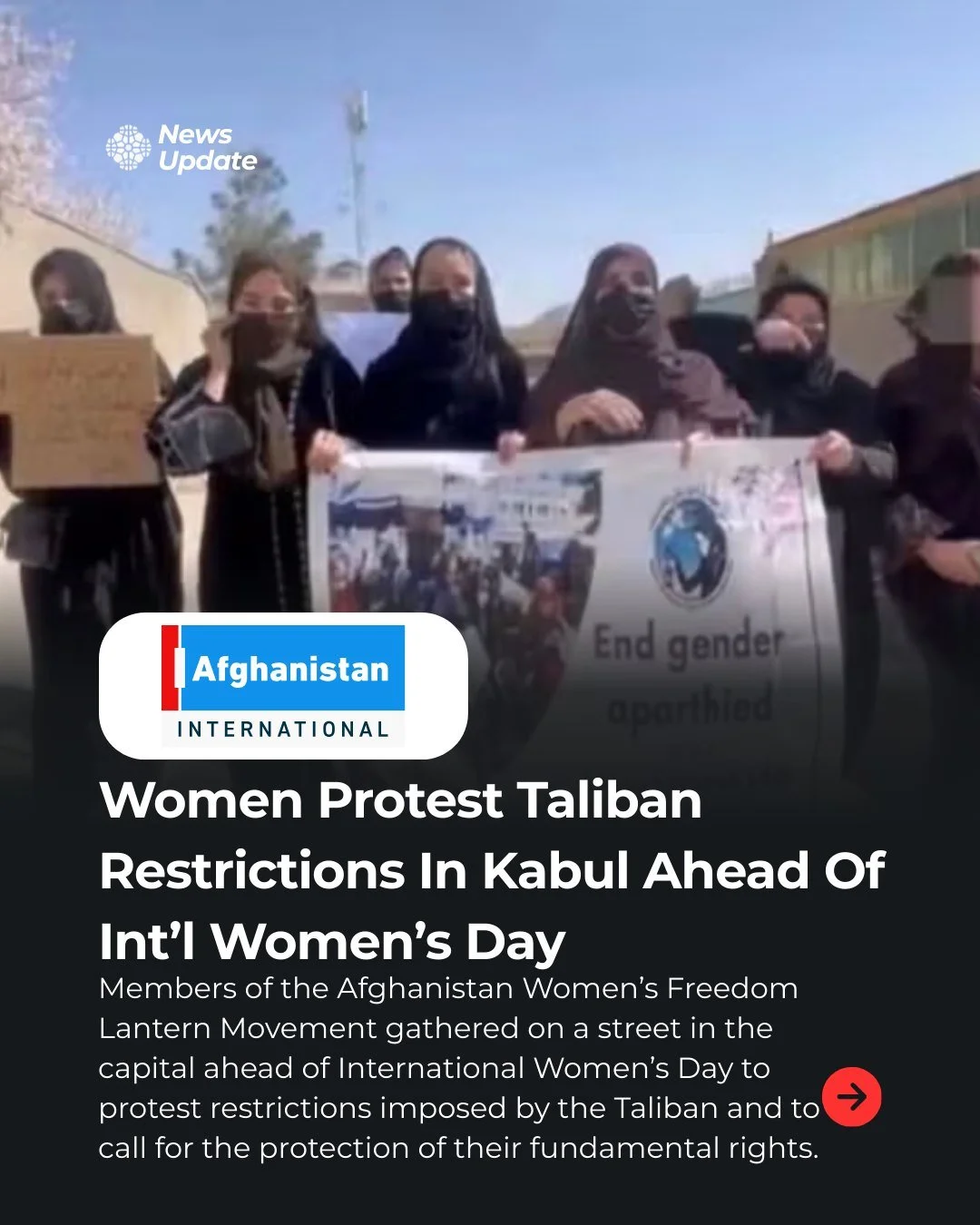Afghan women continue to raise their voices, even in the face of severe repression.

Ahead of International Women&rsquo;s Day, a group of women gathered in Kabul to protest sweeping restrictions on their rights. Chanting &ldquo;bread, work, freedom,&