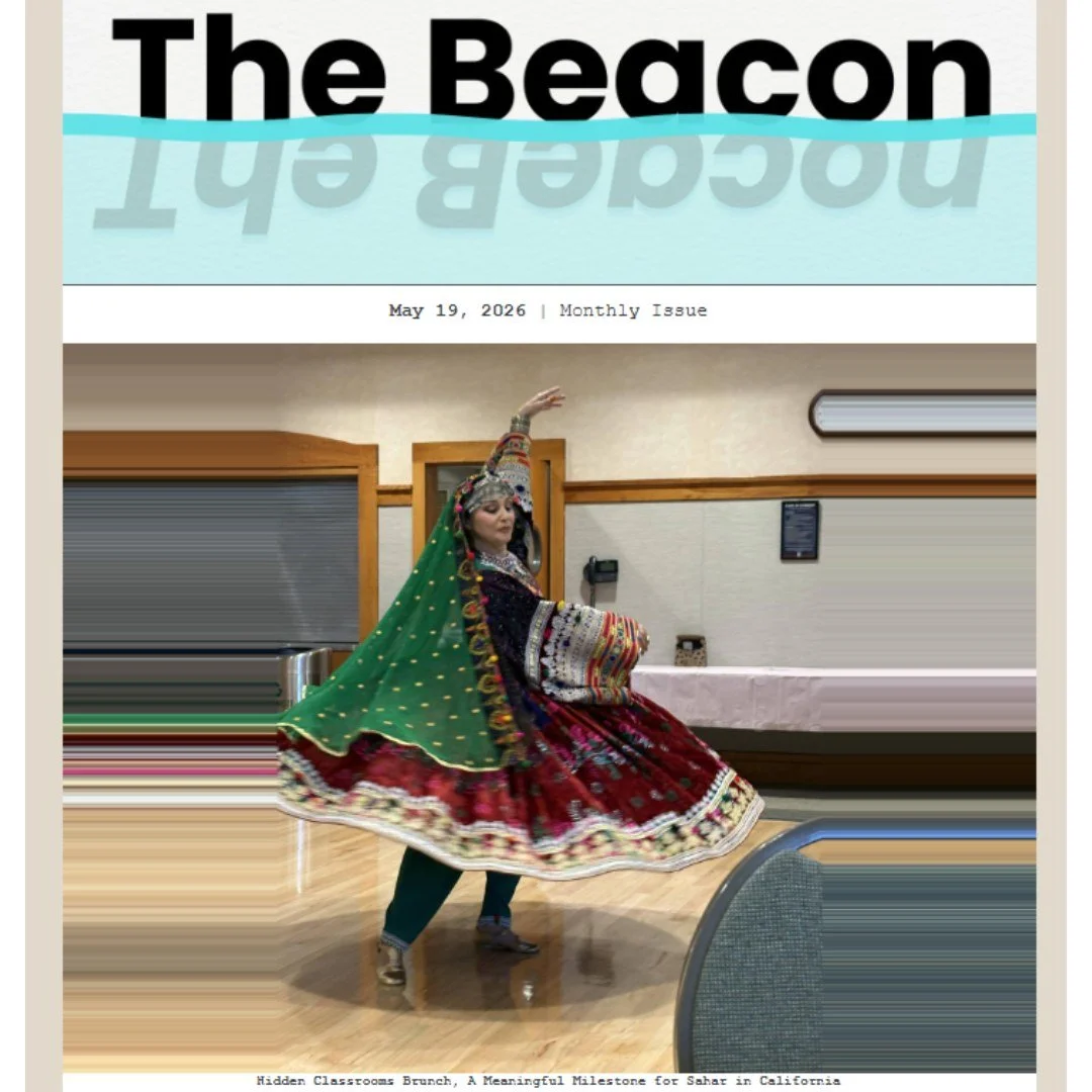 The latest issue of The Beacon is here.

This month, we&rsquo;re celebrating the strength of community, the success of Sahar&rsquo;s Hidden Classrooms Brunch in California, and the continued progress of Afghan girls learning through the Underground T