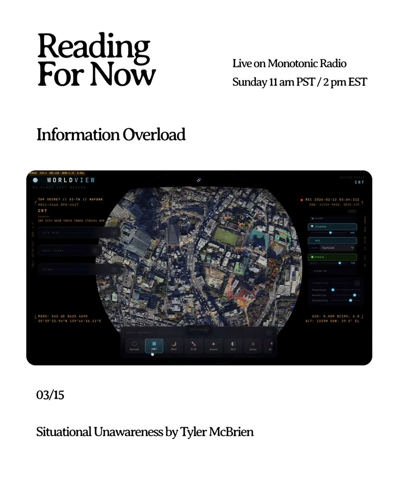 Today&rsquo;s episode we will be reading &ldquo;Situational Unawareness&rdquo; by Tyler McBride, recently published on The Baffler. The article covers amateur intelligence analysts investigations into the war in Iran and the OSINT revolution. This is