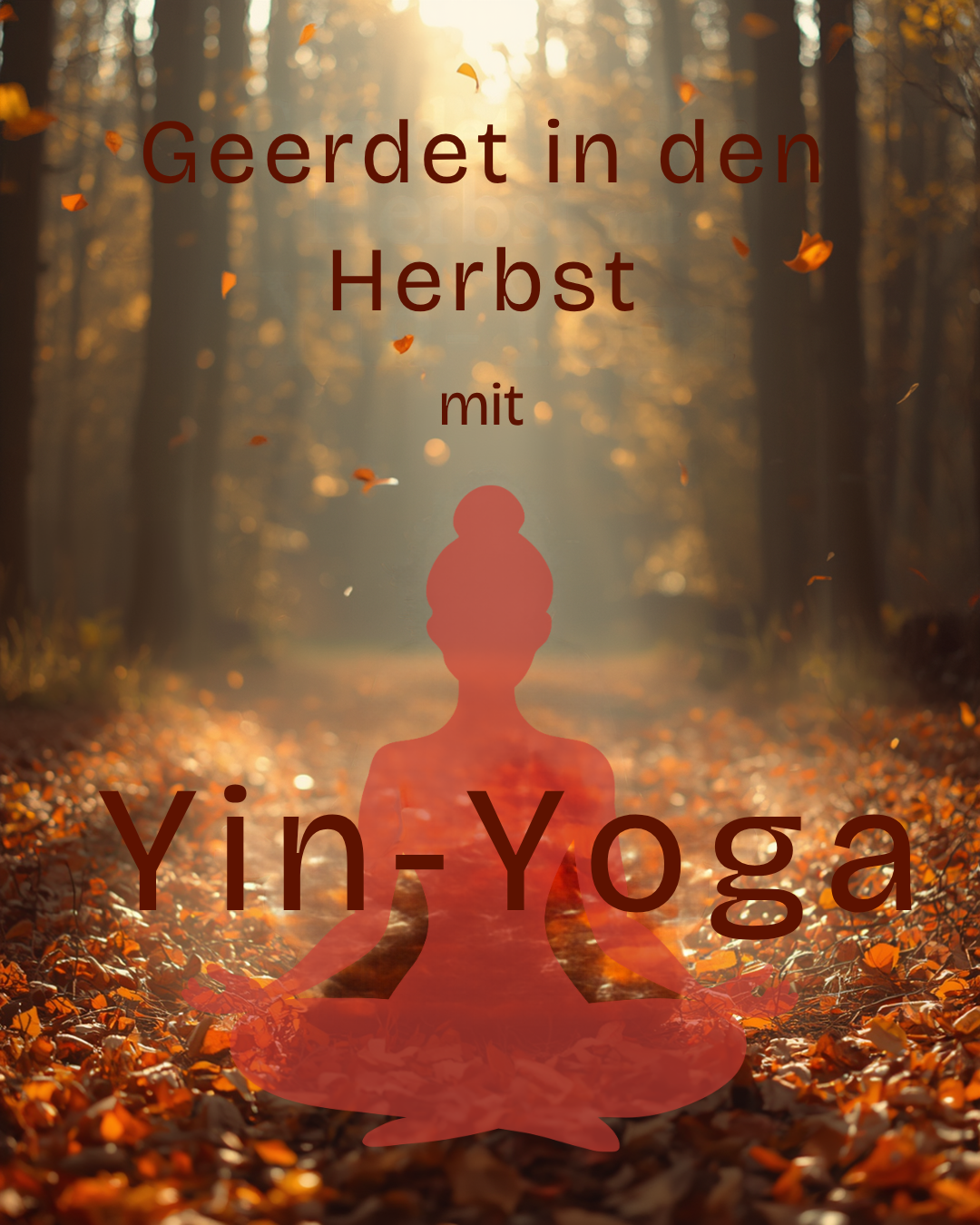 Geerdet in den Herbst mit Yin