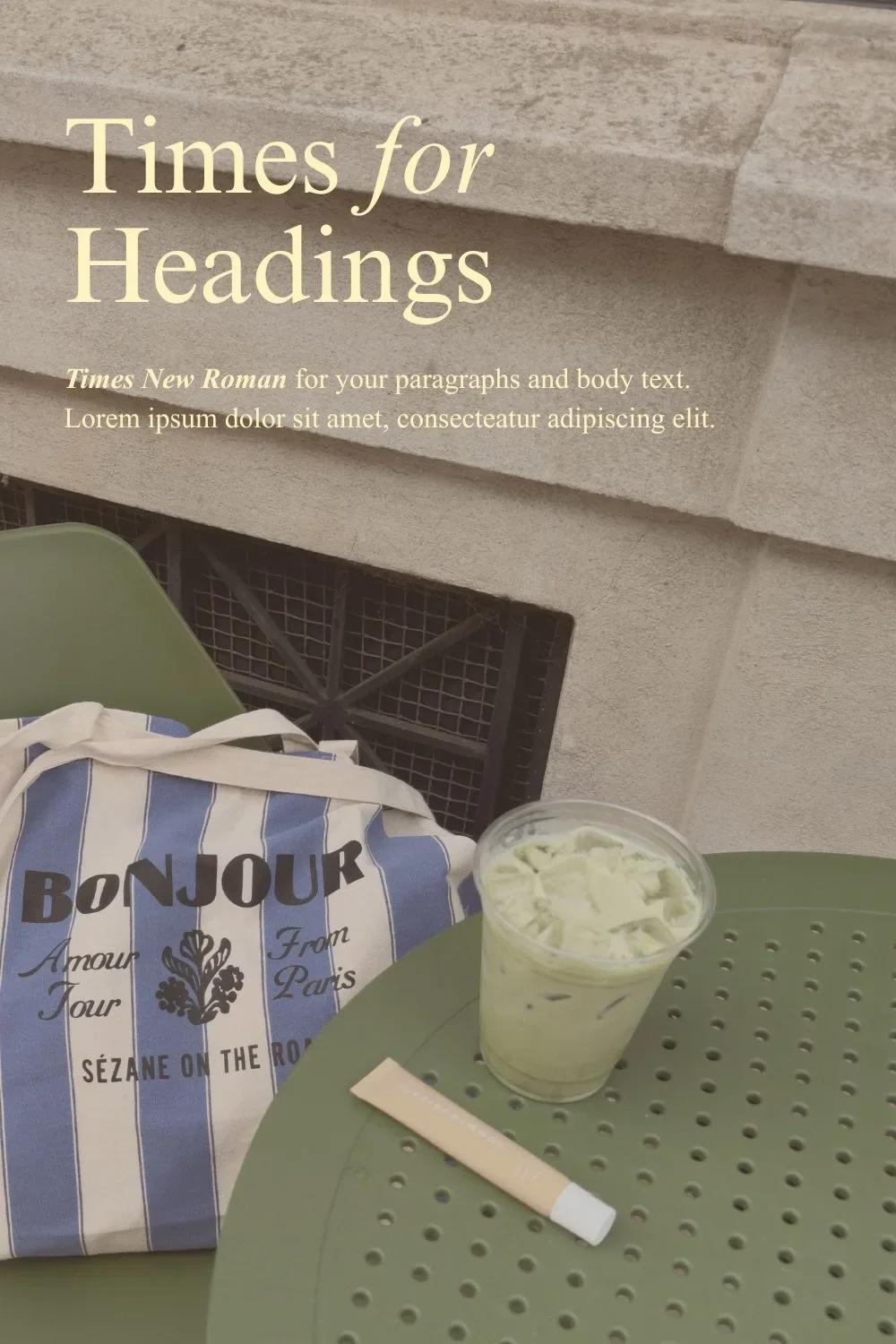Times heading and Times New Roman body text over a café table with an iced matcha latte and a striped tote bag