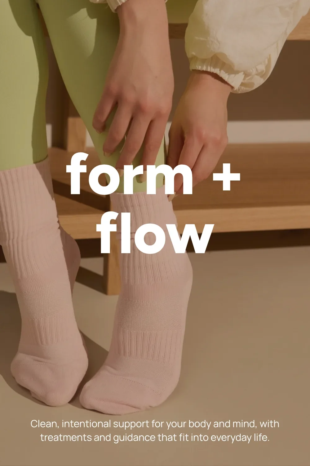 Bold Figtree heading and Manrope body text over a person pulling on pale pink socks