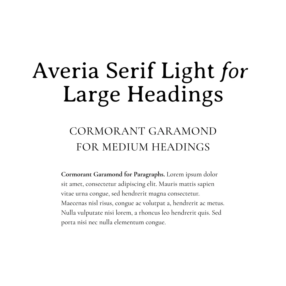 Averia Serif Light and Cormorant Garamond in black on white, a whimsical vintage Google font pairing