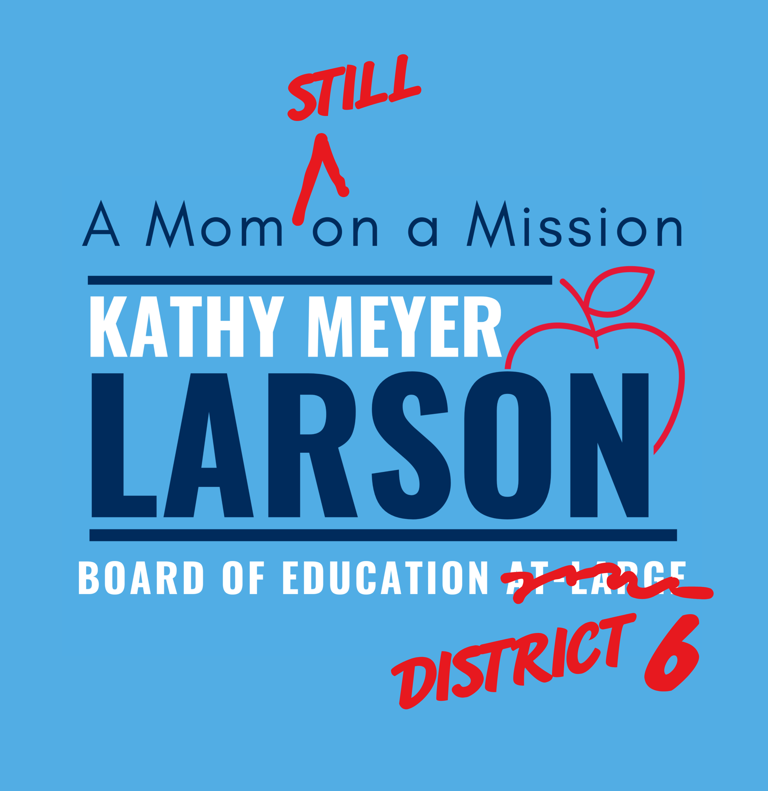 The cover of a book titled 'Still A Mom on a Mission' by Kathy Meyer, with a blue background, red handwritten text, and a red apple outline in the bottom right corner.