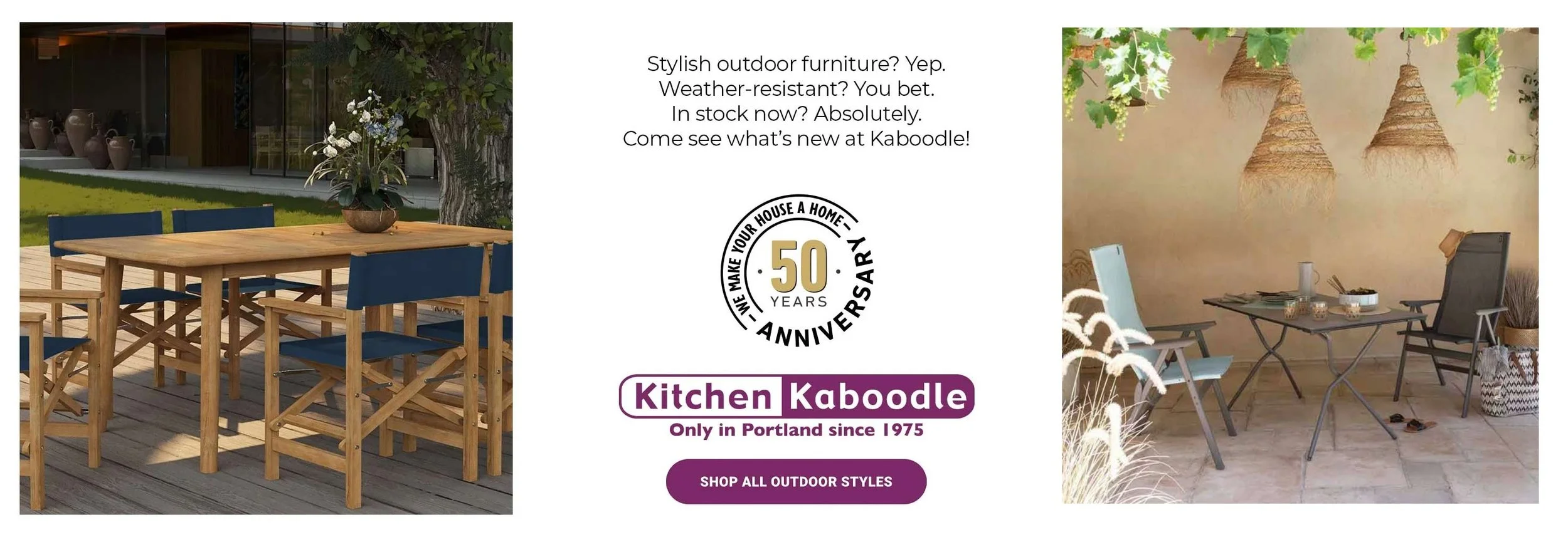 Advertisement for outdoor furniture by Kitchen Kaboodle, celebrating 50 years, featuring a wooden outdoor dining table with six chairs on a deck with potted plants, and another scene with a table and chairs set with hanging woven pendant lights on a patio.
