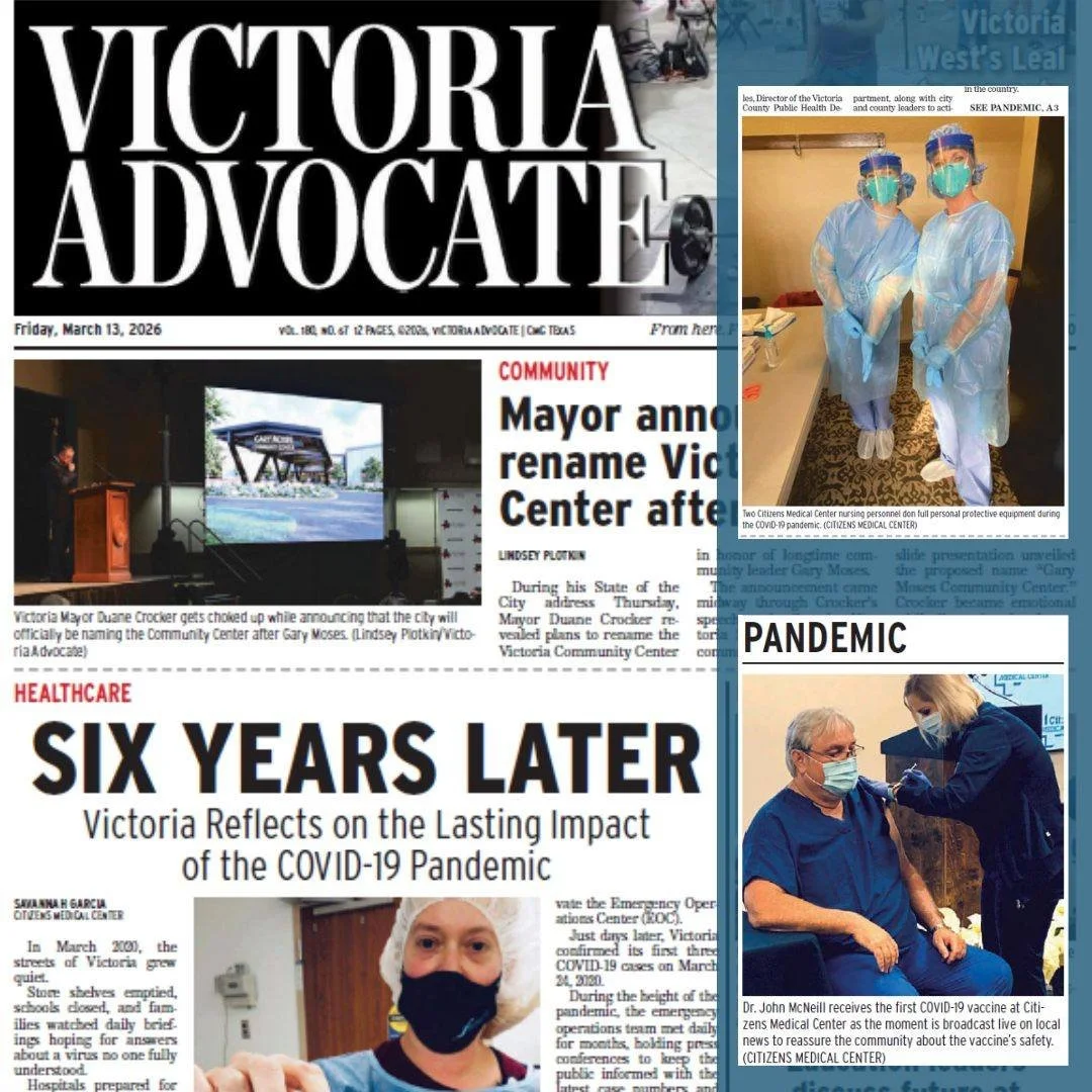 Six years ago, COVID-19 changed life in Victoria in ways none of us expected.

Citizens Medical Center, in collaboration with the Victoria County Public Health Department, recently reflected on how our community came together during that difficult ti