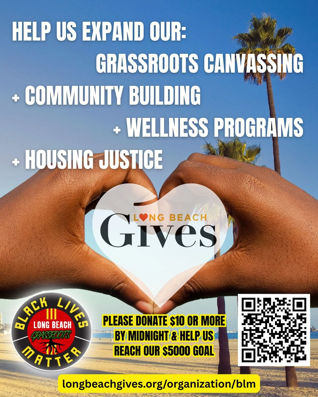 We believe that when our Black community thrives, we all will thrive . ✨ Join us today for #LongBeachGives by supporting BLM Grassroots Long Beach. A gift of $10 or more helps us expand and sustain our grassroots canvassing, community building, welln