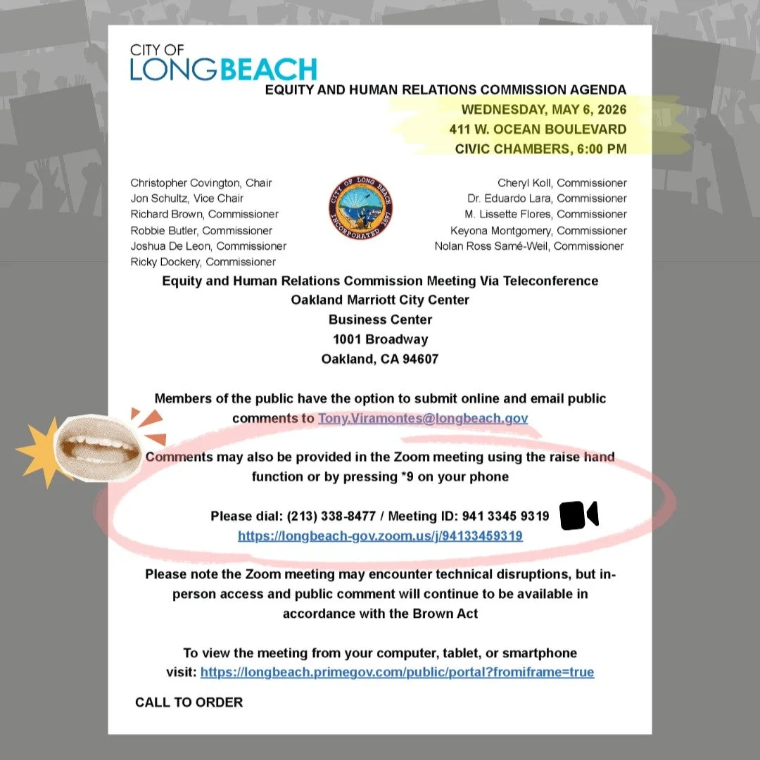 Long Beach, most people don&rsquo;t even know this space exists. That needs to change.

The Long Beach Equity and Human Relations Commission (EHRC) is one of the few places where community voice can directly shape what goes to City Council, especiall