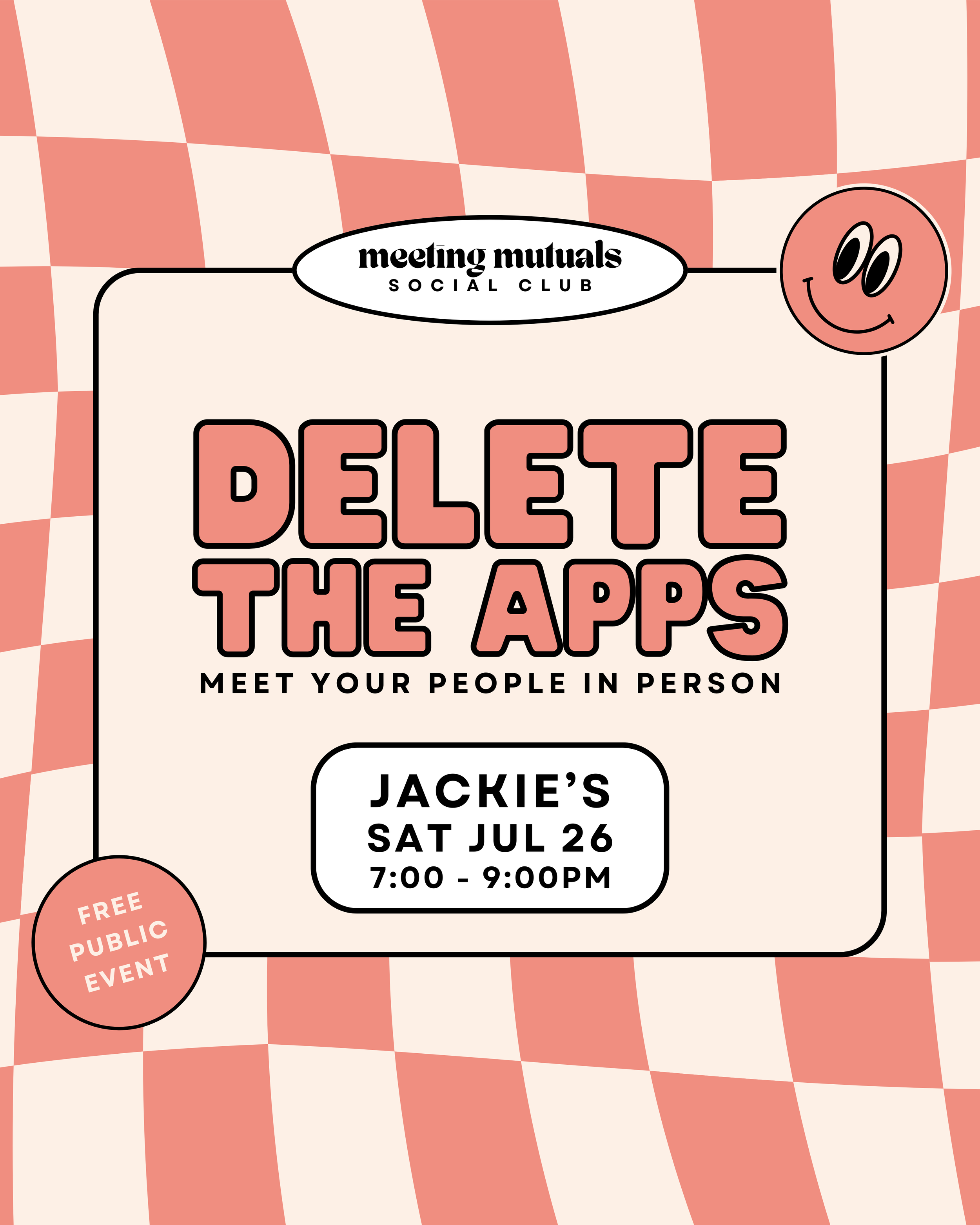 Delete the Apps | Free Public Singles Party | at Jackie’s | 21+