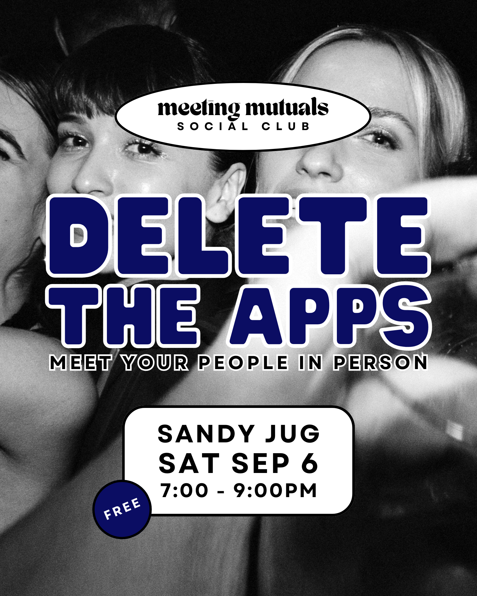 Delete the Apps | Free Dating Event | at Sandy Jug | 21+