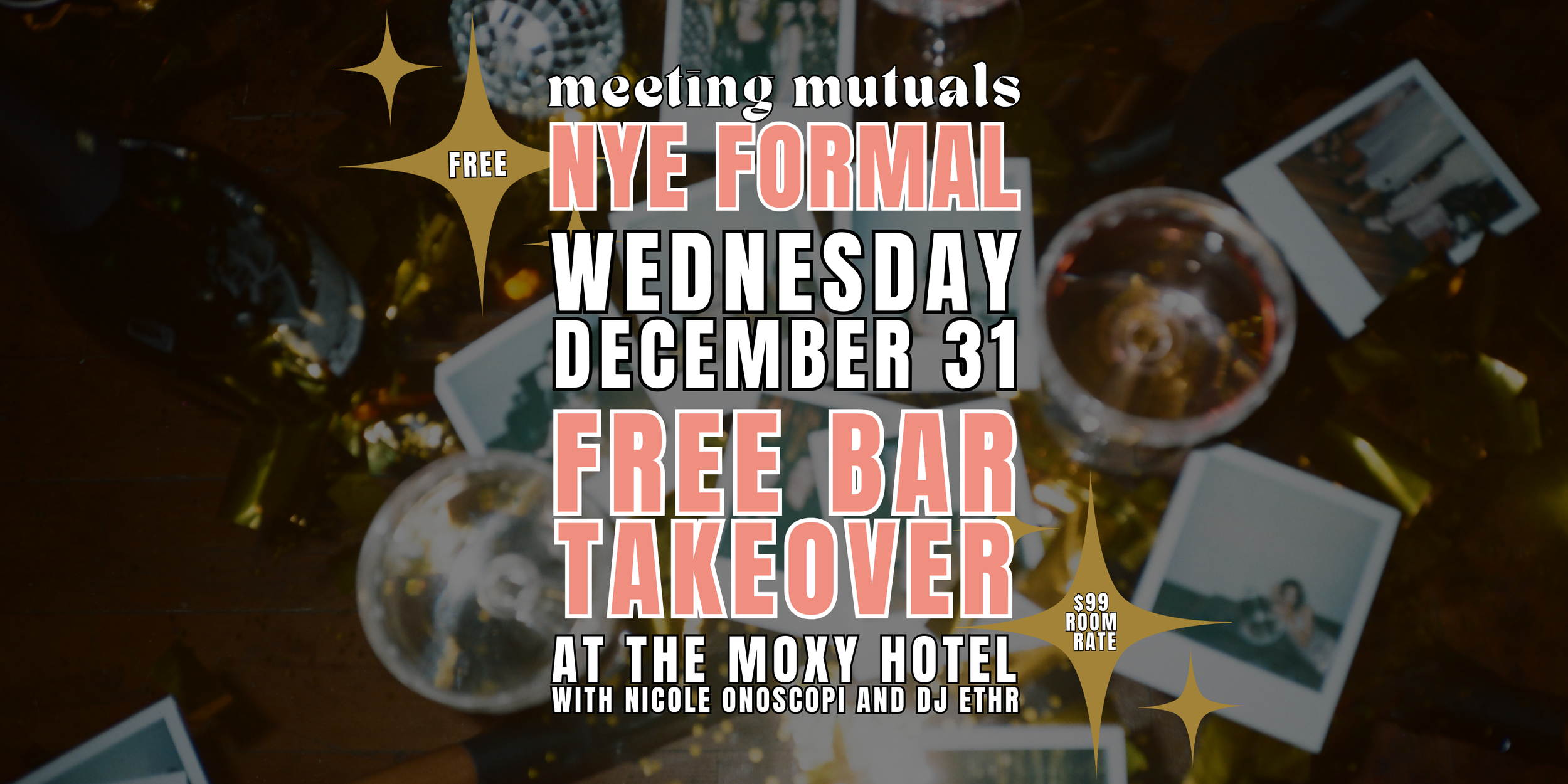 Delete the Apps | New Year's Eve Bar Takeover | at The Moxy Hotel | 21+