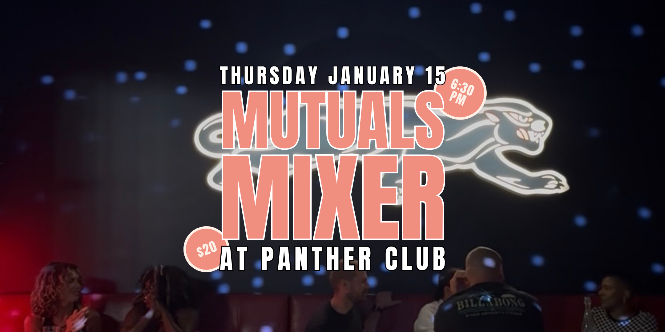 Mutuals Mixer | Structured Dating Party | at Panther Club | 21+