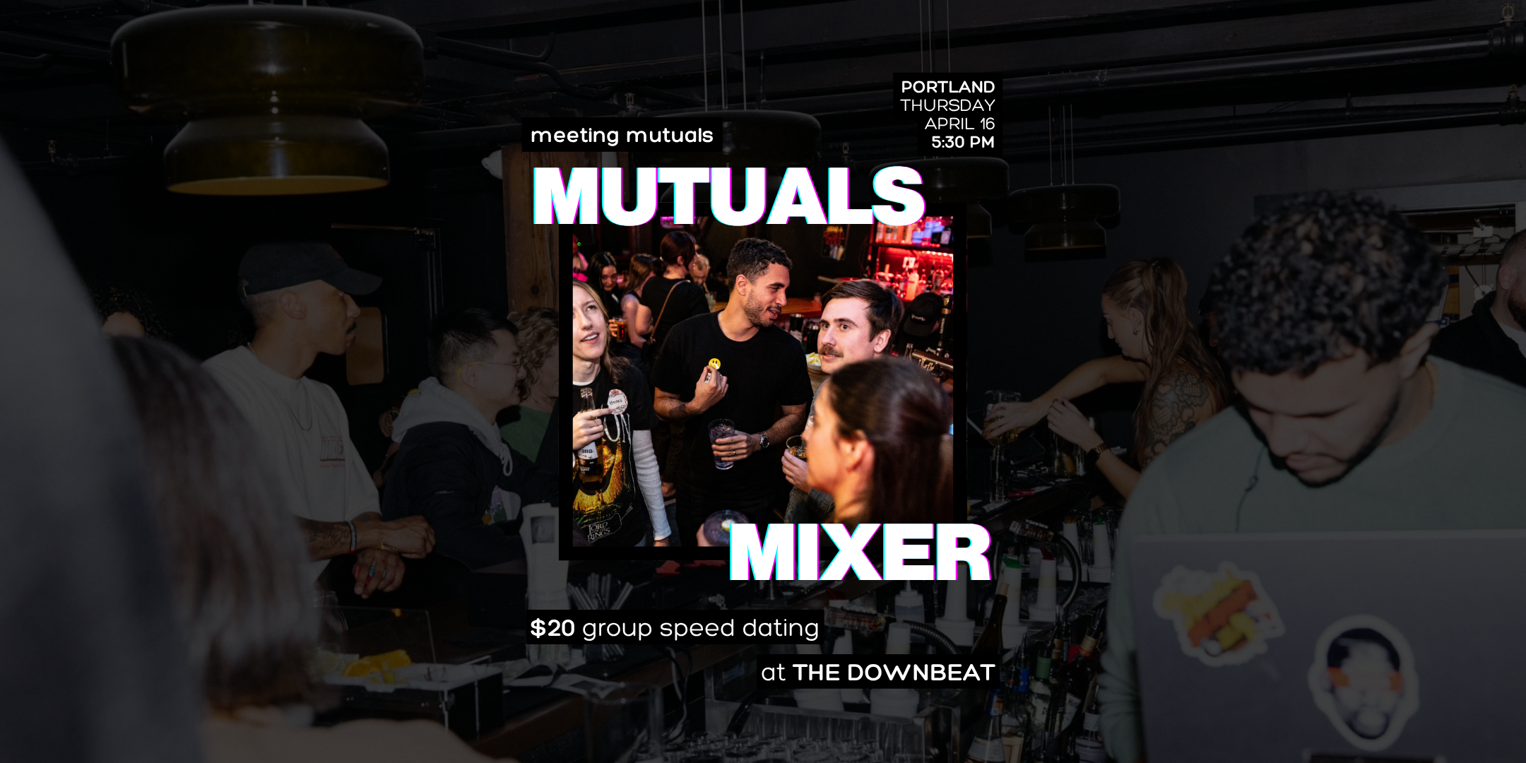 PORTLAND | Group Speed Dating | at The Downbeat | 21+