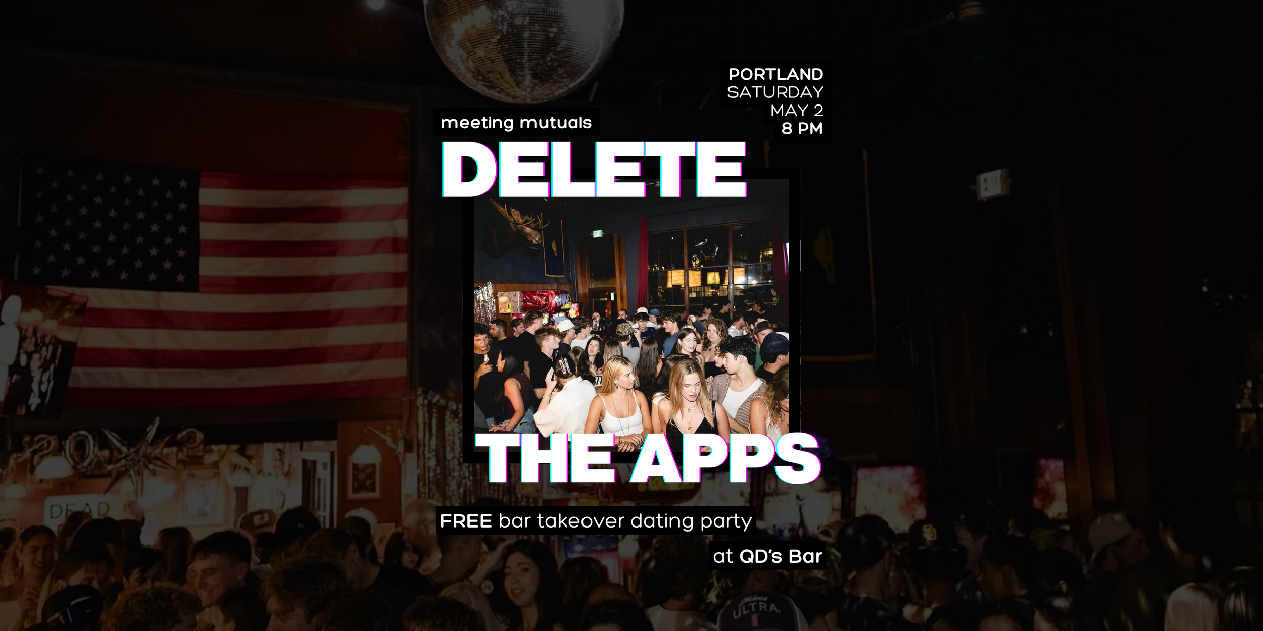 PORTLAND | Free Bar Takeover Dating Party | at QD's Bar | 21+