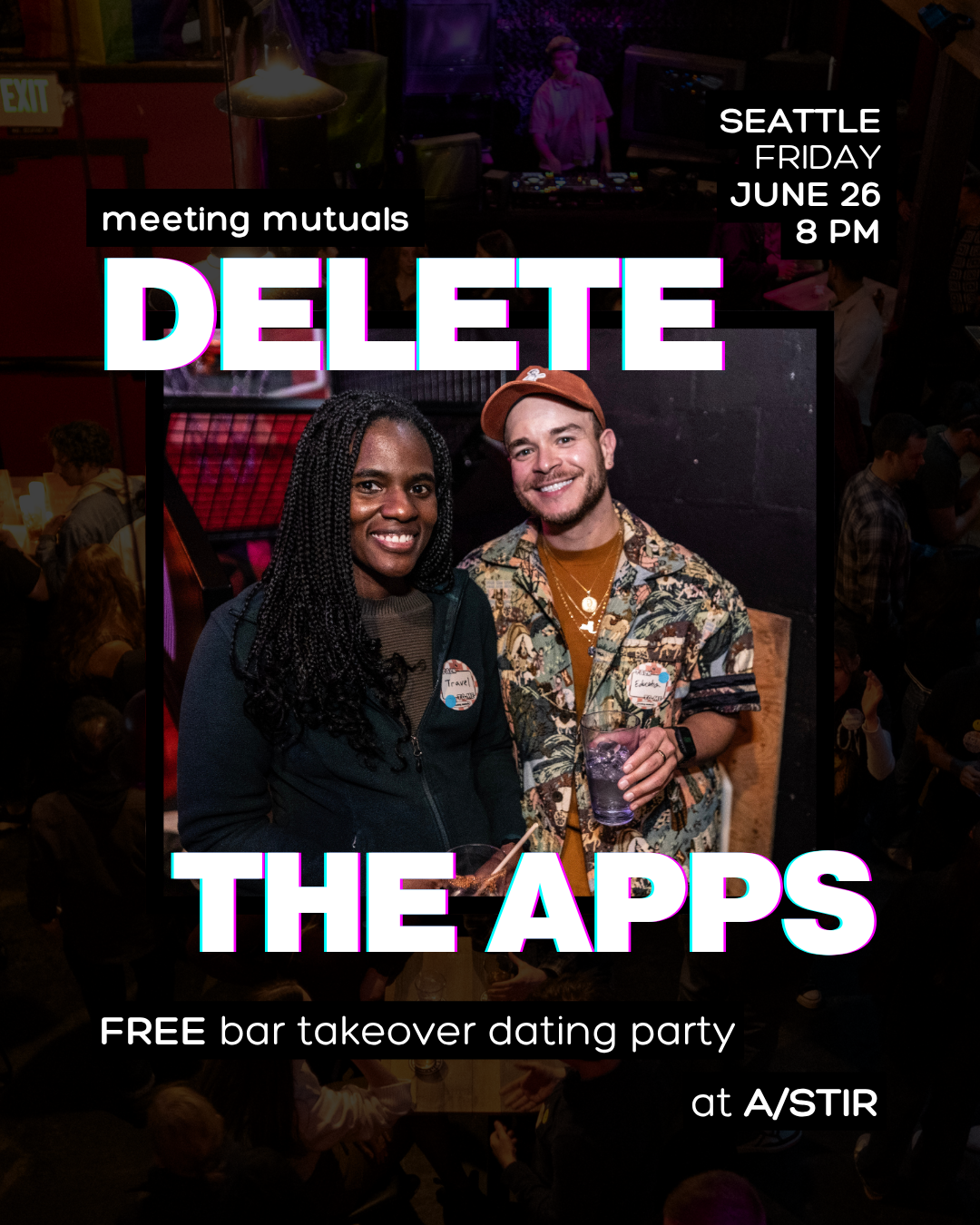 SEATTLE | Free Bar Takeover Dating Party | at a/stir | 21+