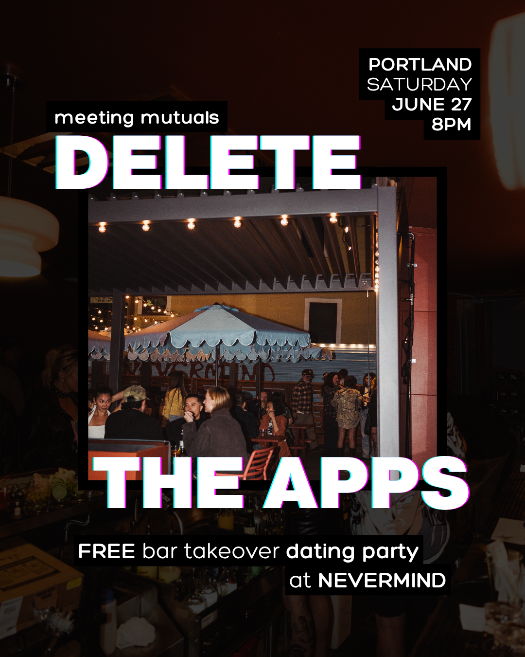 PORTLAND | Free Bar Takeover Dating Party | at NEVERMIND | 21+