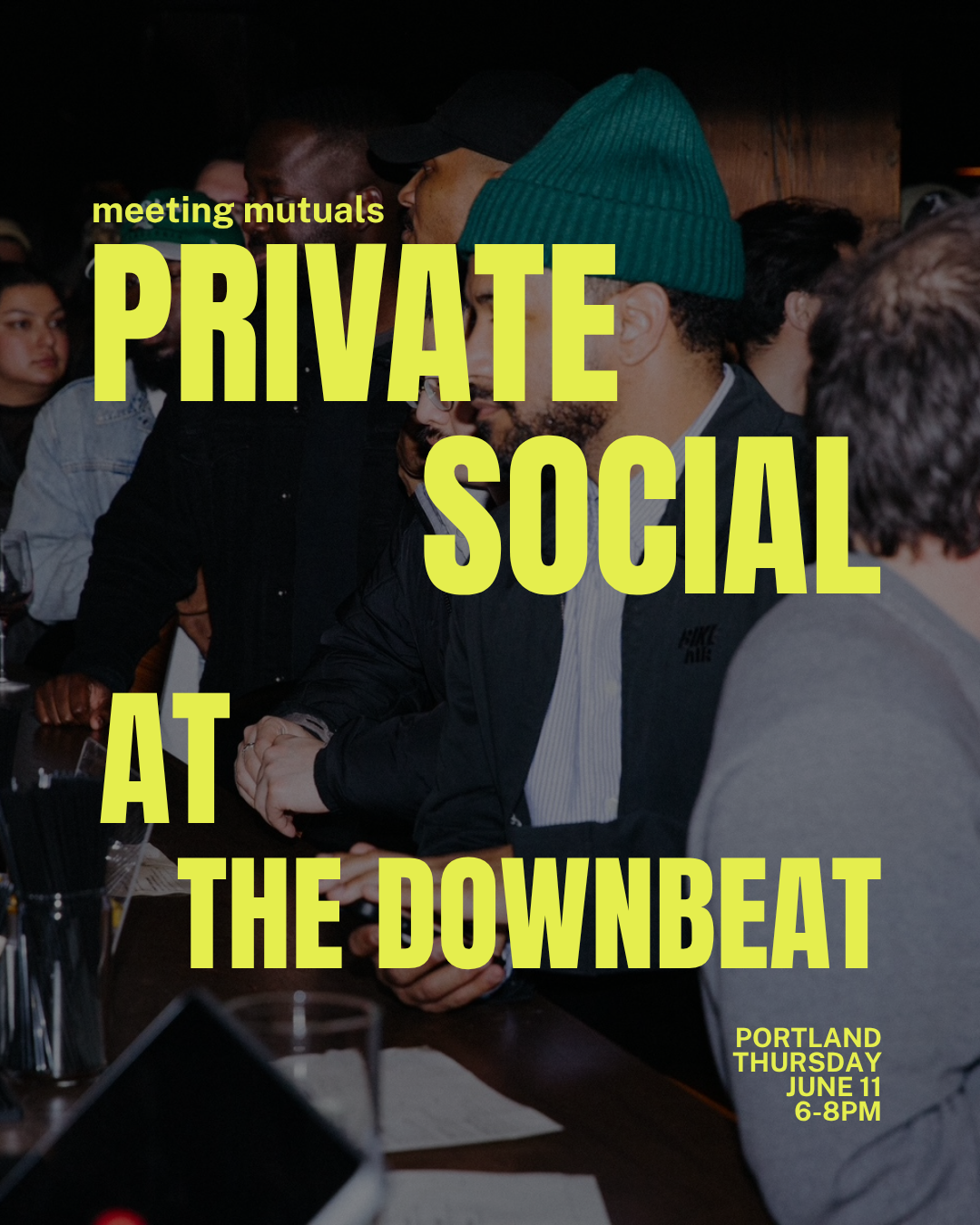 The Meeting Mutuals Private Social | at The Downbeat | 21+