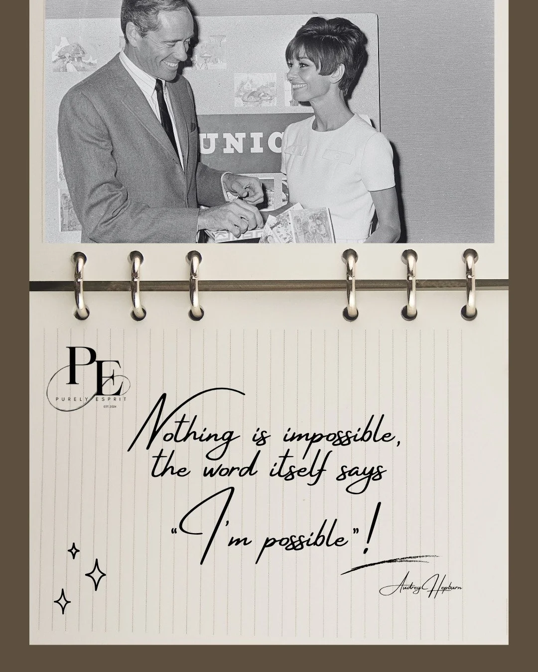 Today's words of wisdom come from Audry Hepburn. Remember that nothing is impossible!

#purelyesprit #wednesdaywisdom #quote #audreyhepburn #impossible #motivation #wisdom #motivationalquotes #wordsofwisdom #wordplay