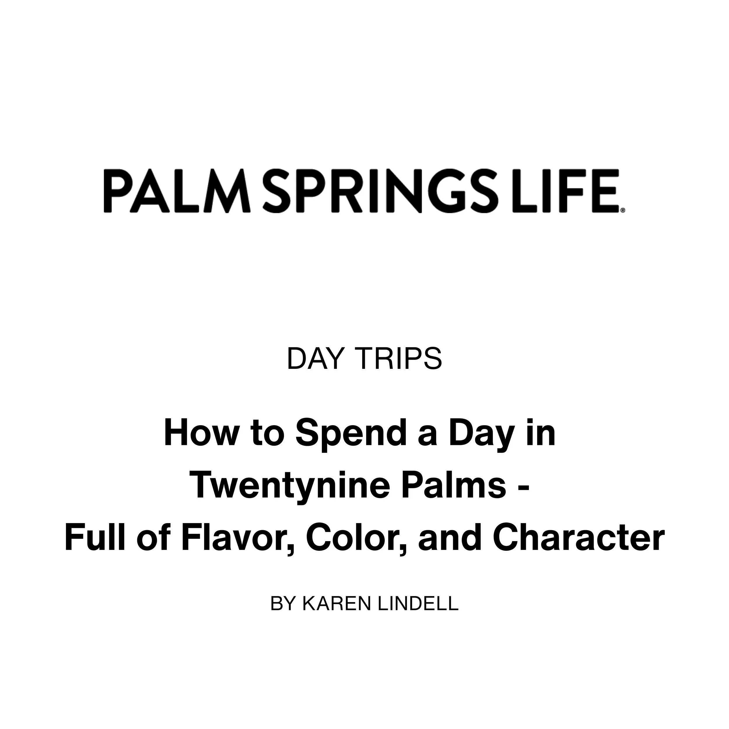 Palm Springs Life / How to Spend a Day in Twentynine Palms
