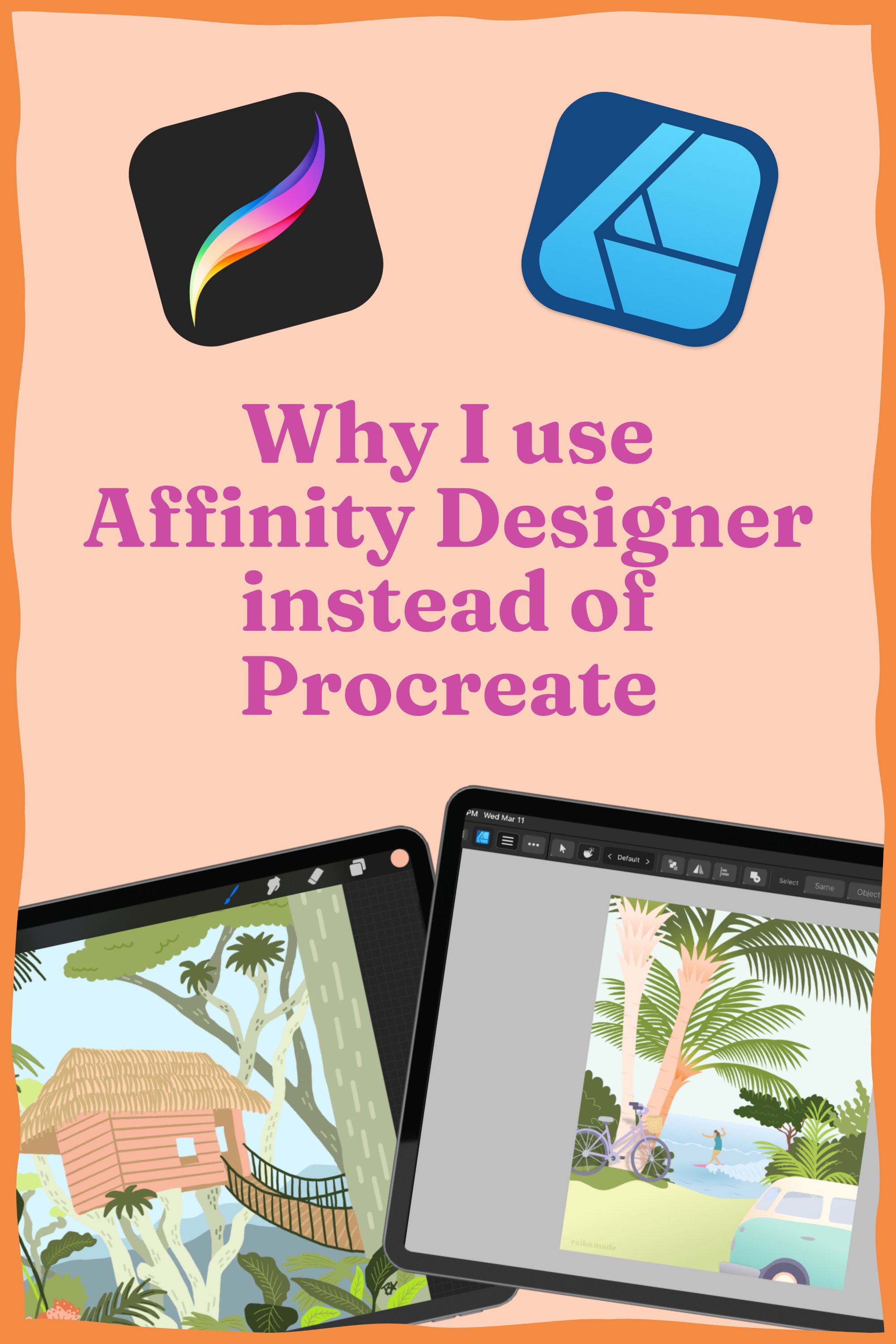 Why I use Affinity Designer instead of Procreate