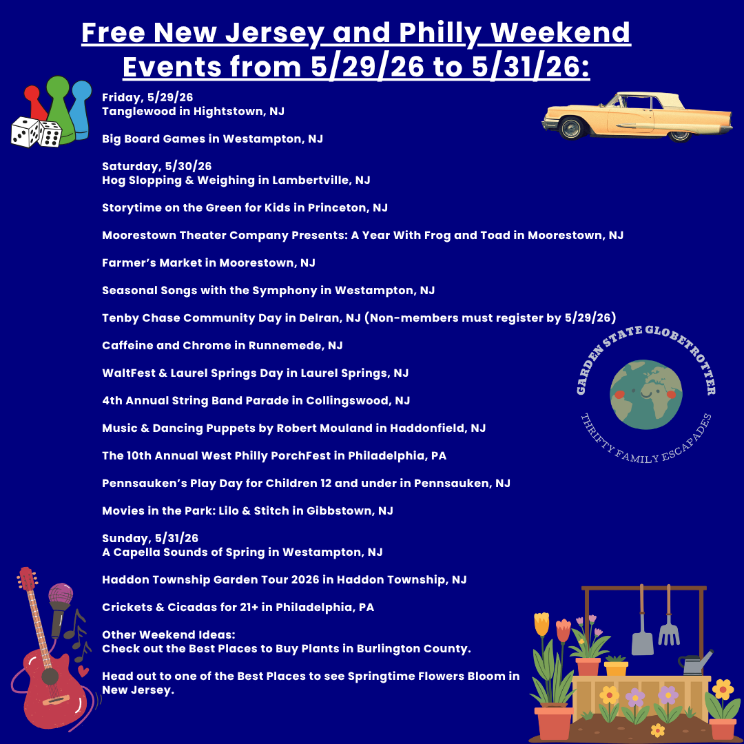 Free New Jersey and Philadelphia Weekend Events from 5/29/26 to 5/31/26 ...