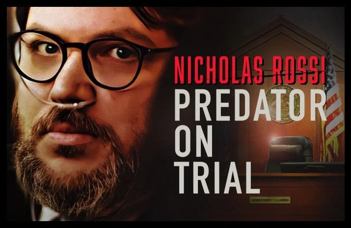 Nicholas Rossi - Predator On Trial.